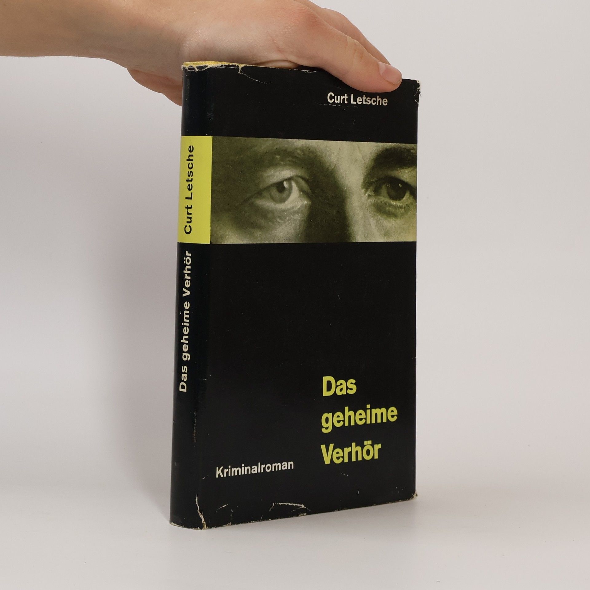 Curt Letsche Das geheime Verhör