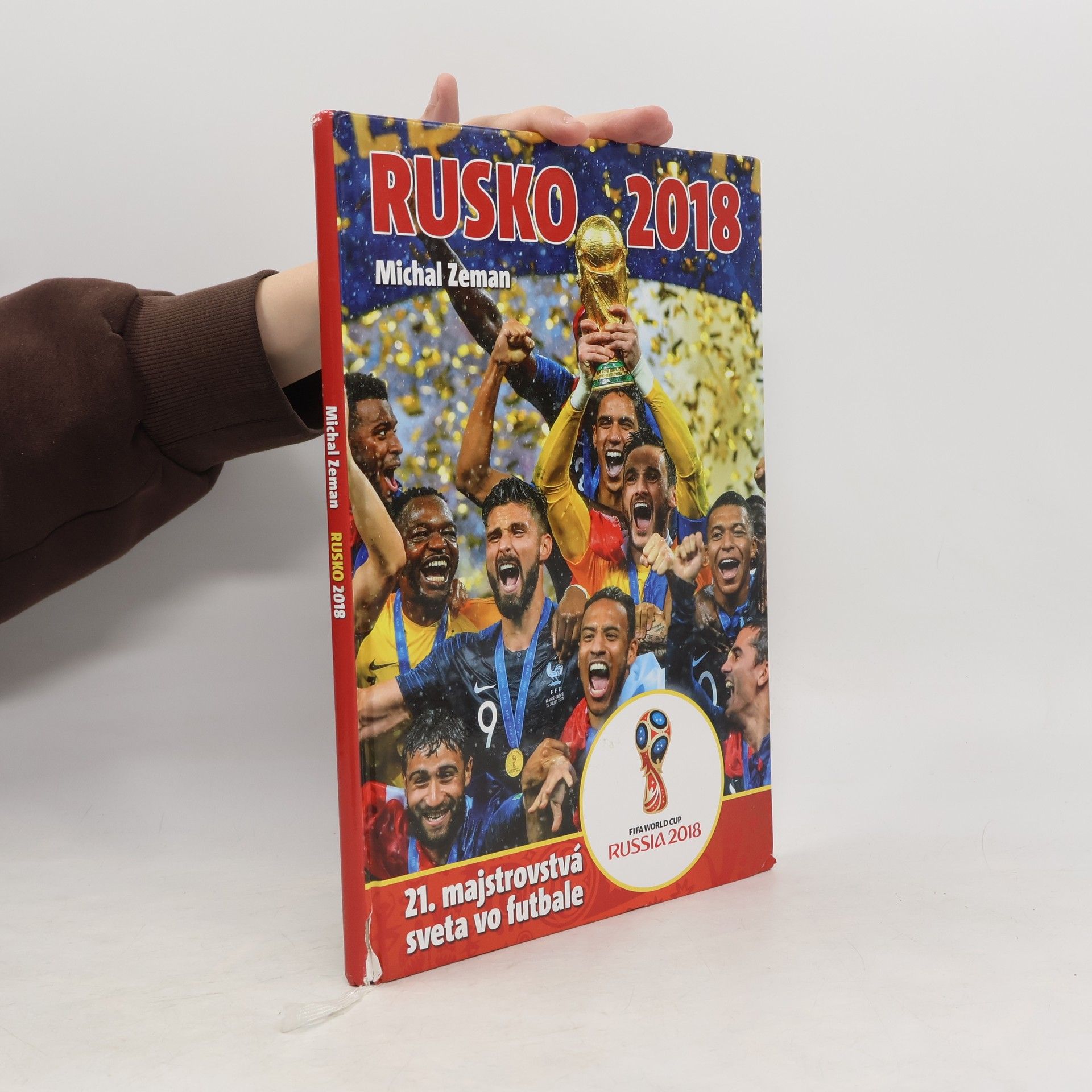 Michal Zeman Rusko 2018 : 21. majstrovstvá sveta vo futbale