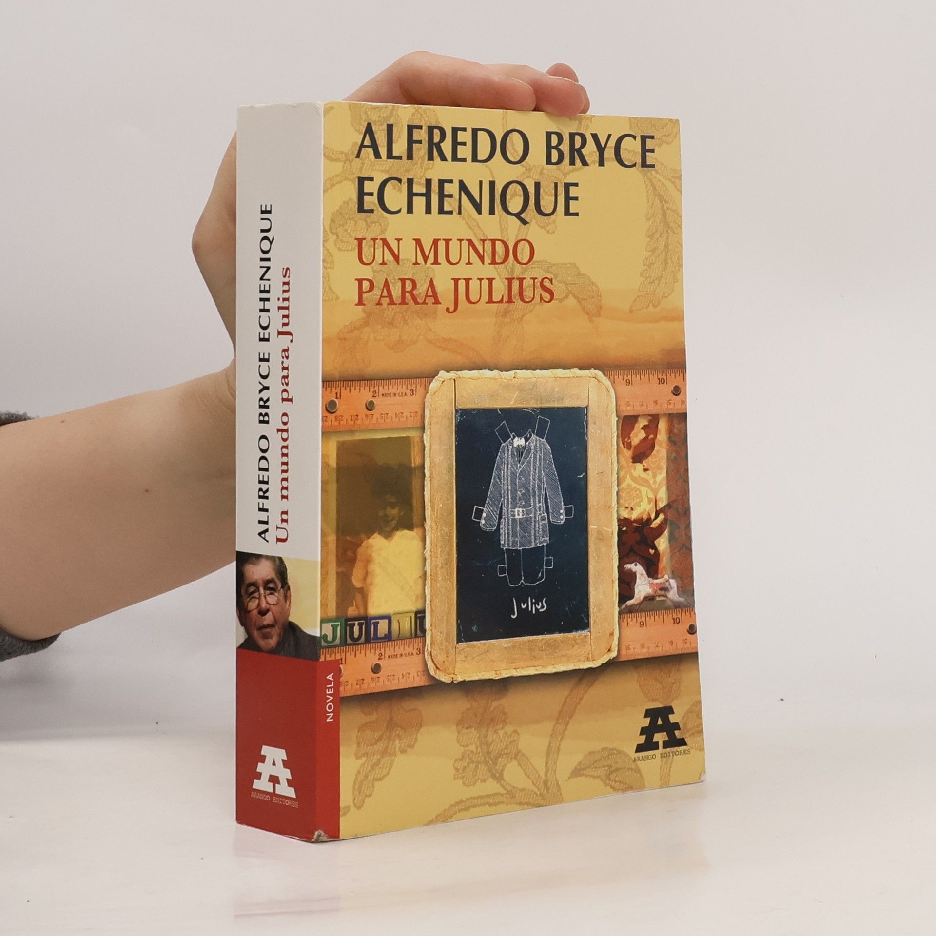 Alfredo Bryce Echenique Un mundo para Julius