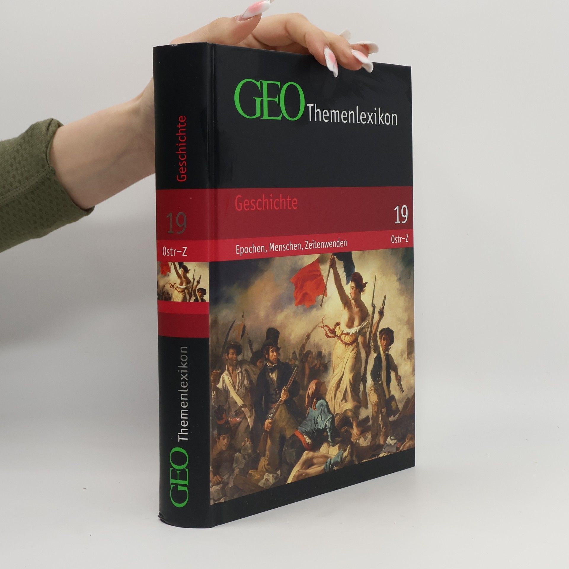 Peter Matthias Gaede GEO Themenlexikon 19. Geschichte