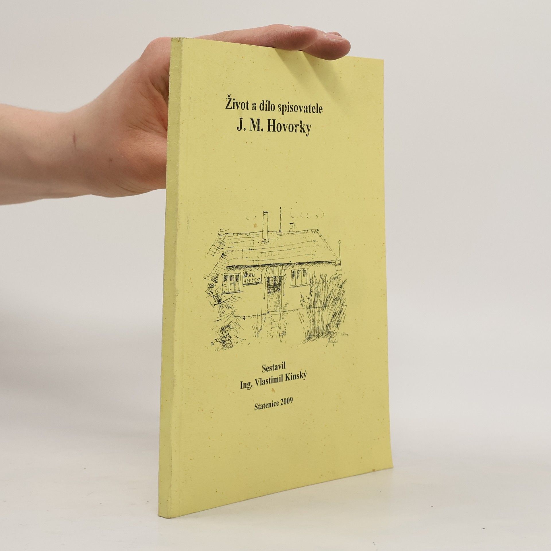 Život a dílo spisovatele J. M. Hovorky