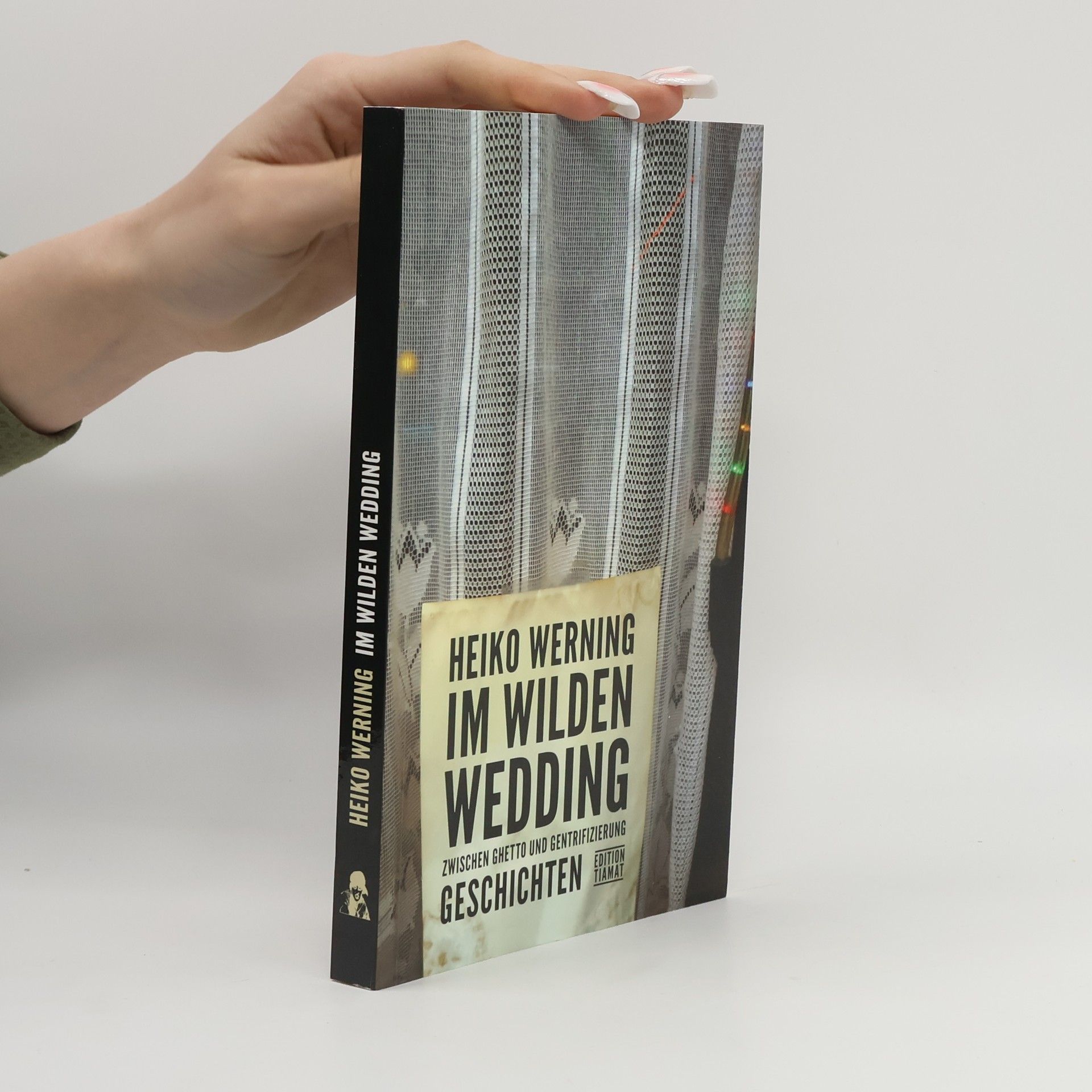 Heiko Werning Im wilden Wedding