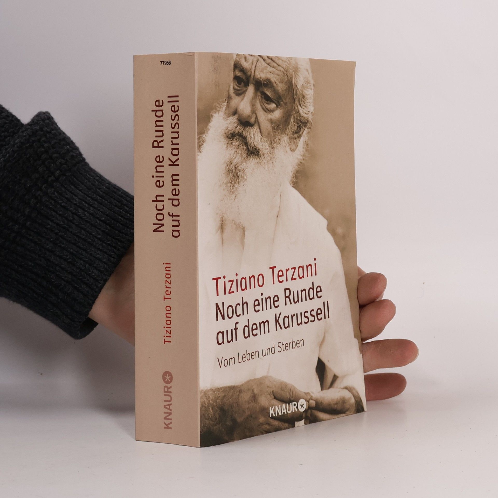 Tiziano Terzani Noch eine Runde auf dem Karusell