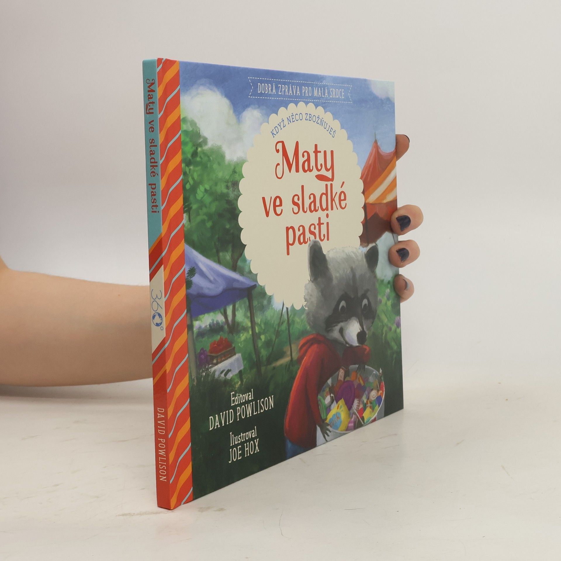 David Powlison Maty ve sladké pasti: Když něco zbožňuješ