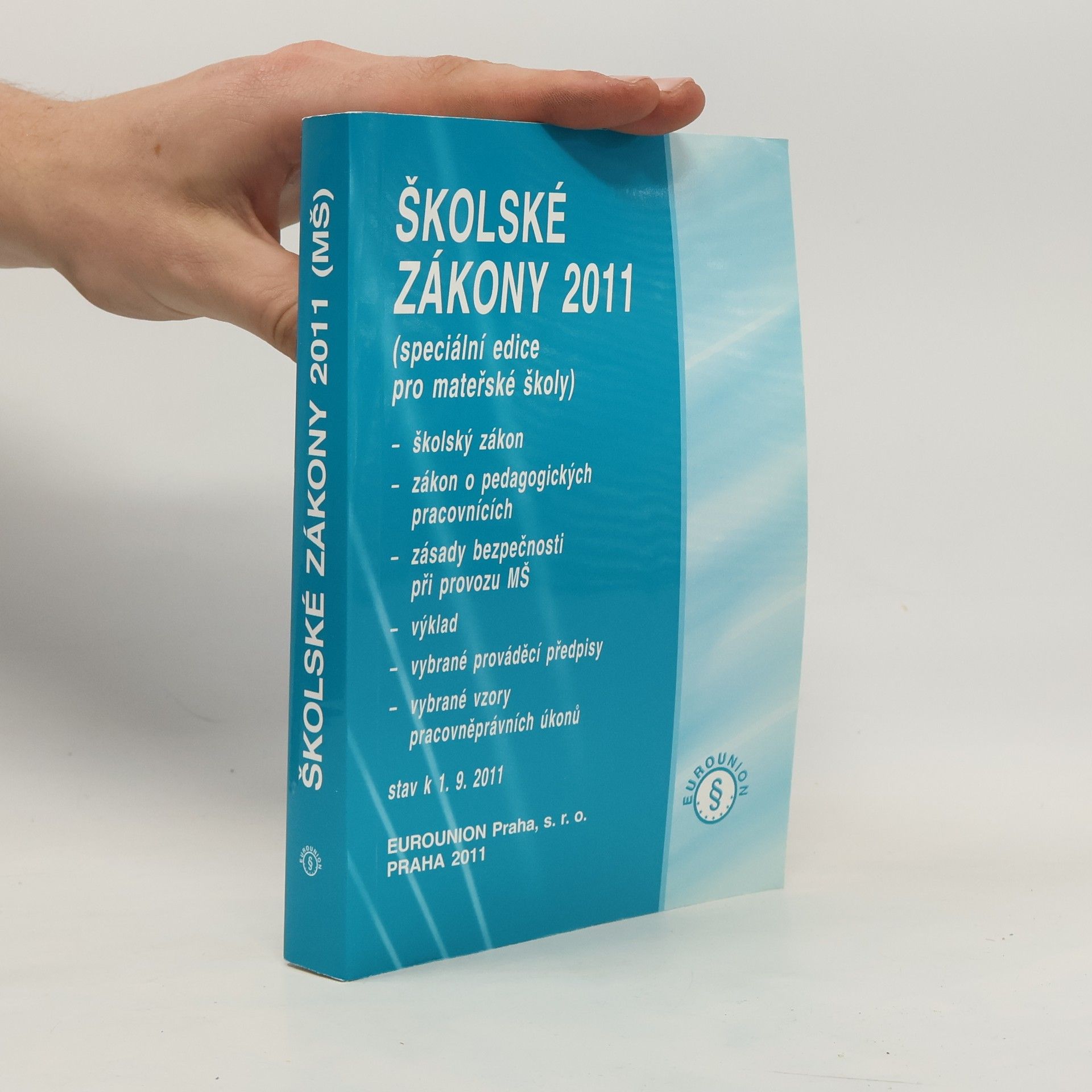 Speciální edice pro mateřské školy: Školské zákony 2011