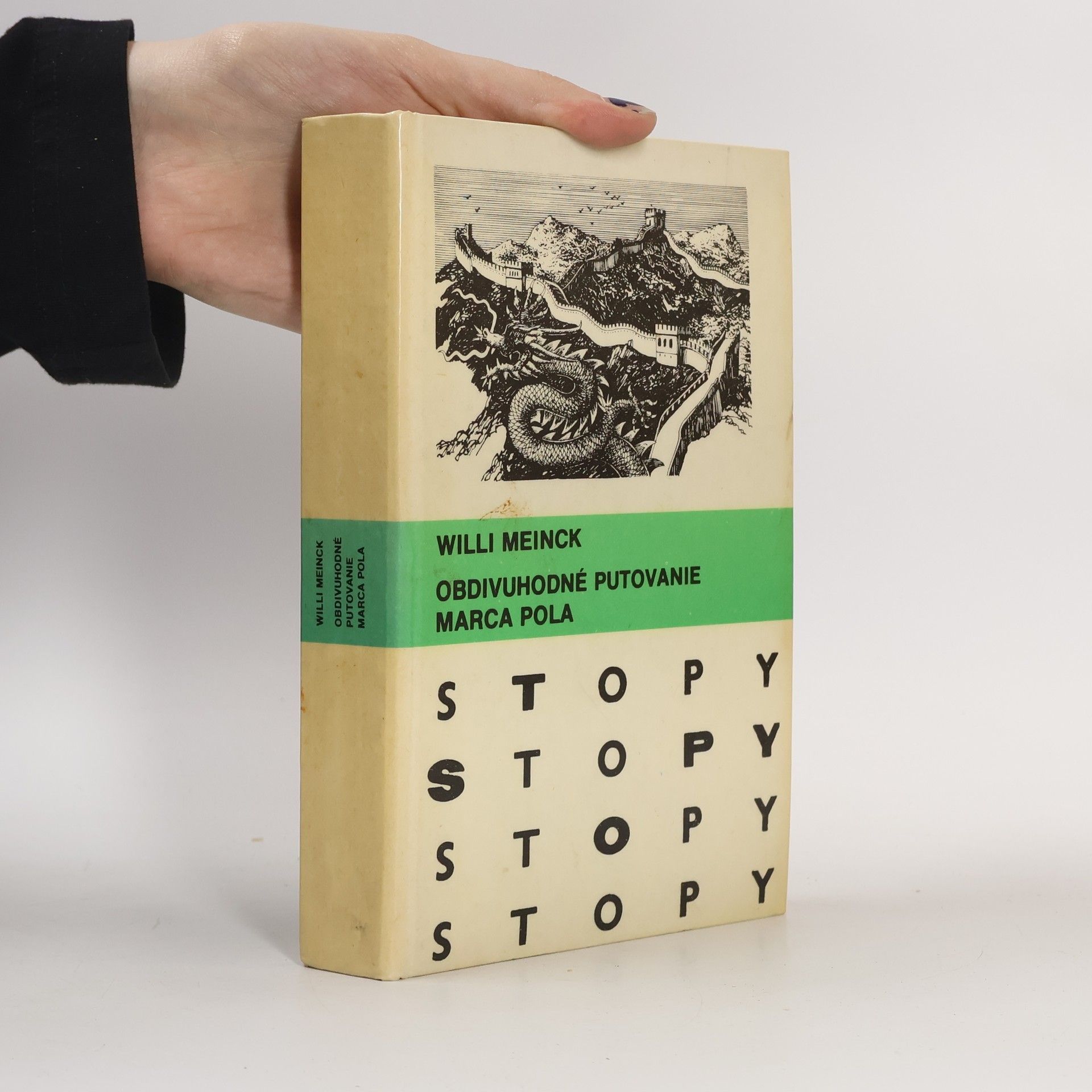 Willi Meinck Obdivuhodné putovanie Marca Pola