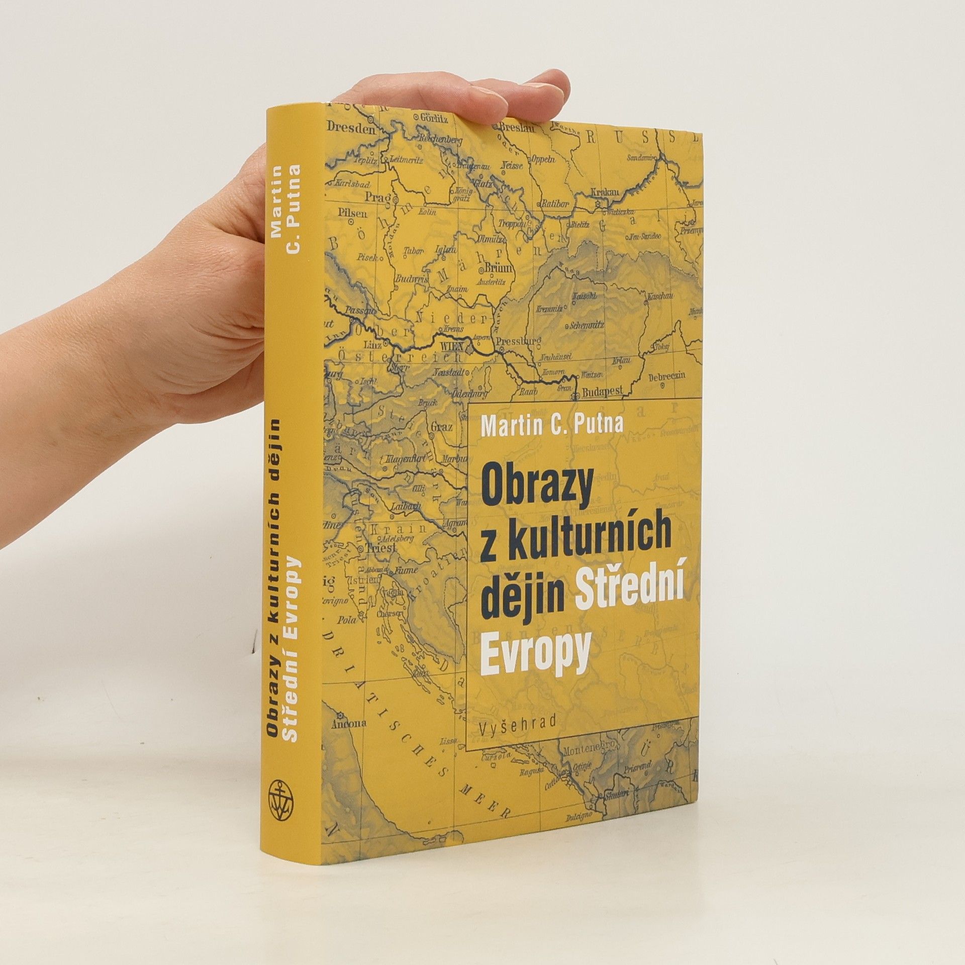 Martin C. Putna Obrazy z kulturních dějin Střední Evropy