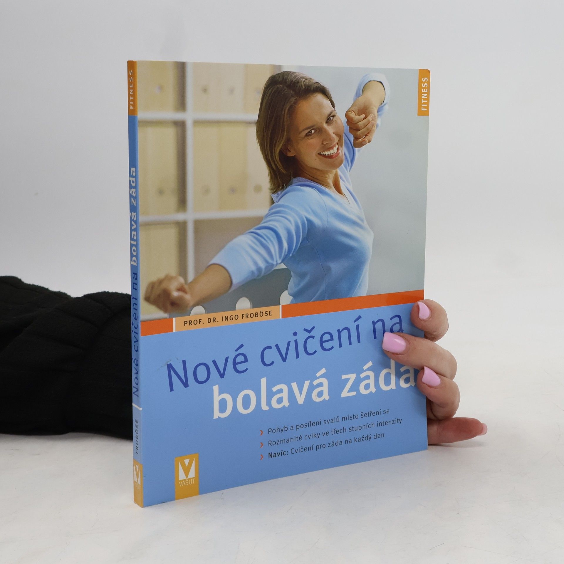 Ingo Froböse Nové cvičení na bolavá záda