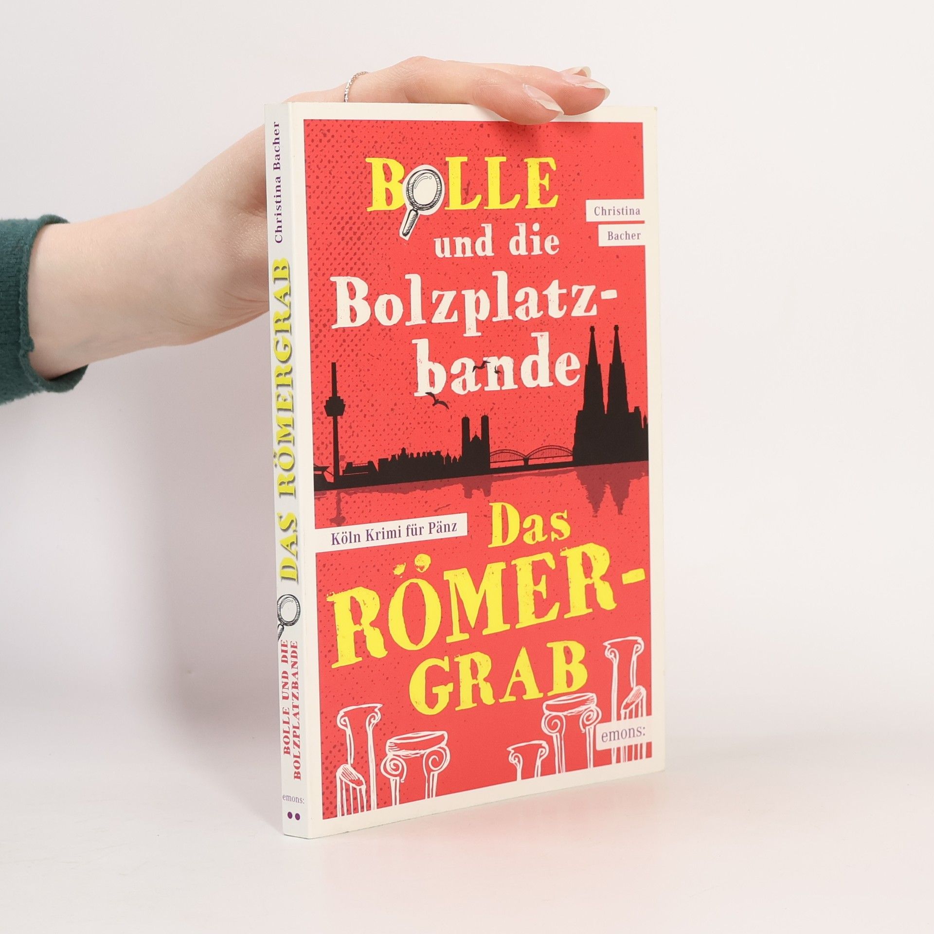 Christina Bacher Bolle und die Bolzplatzbande: Das Römergrab