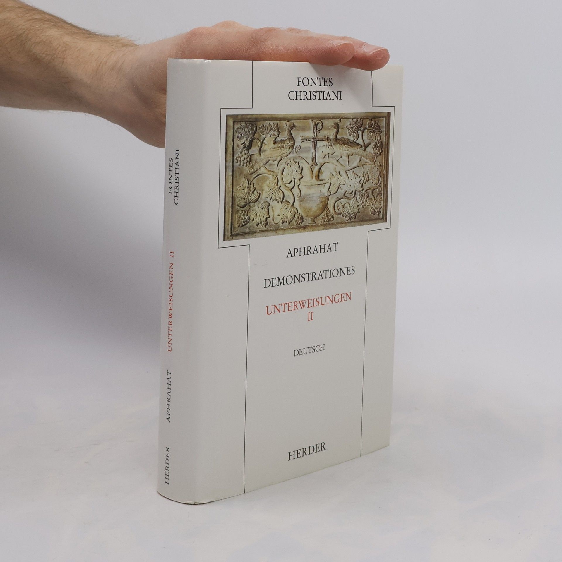 Aphrahat Fontes Christiani - 2: Unterweisungen