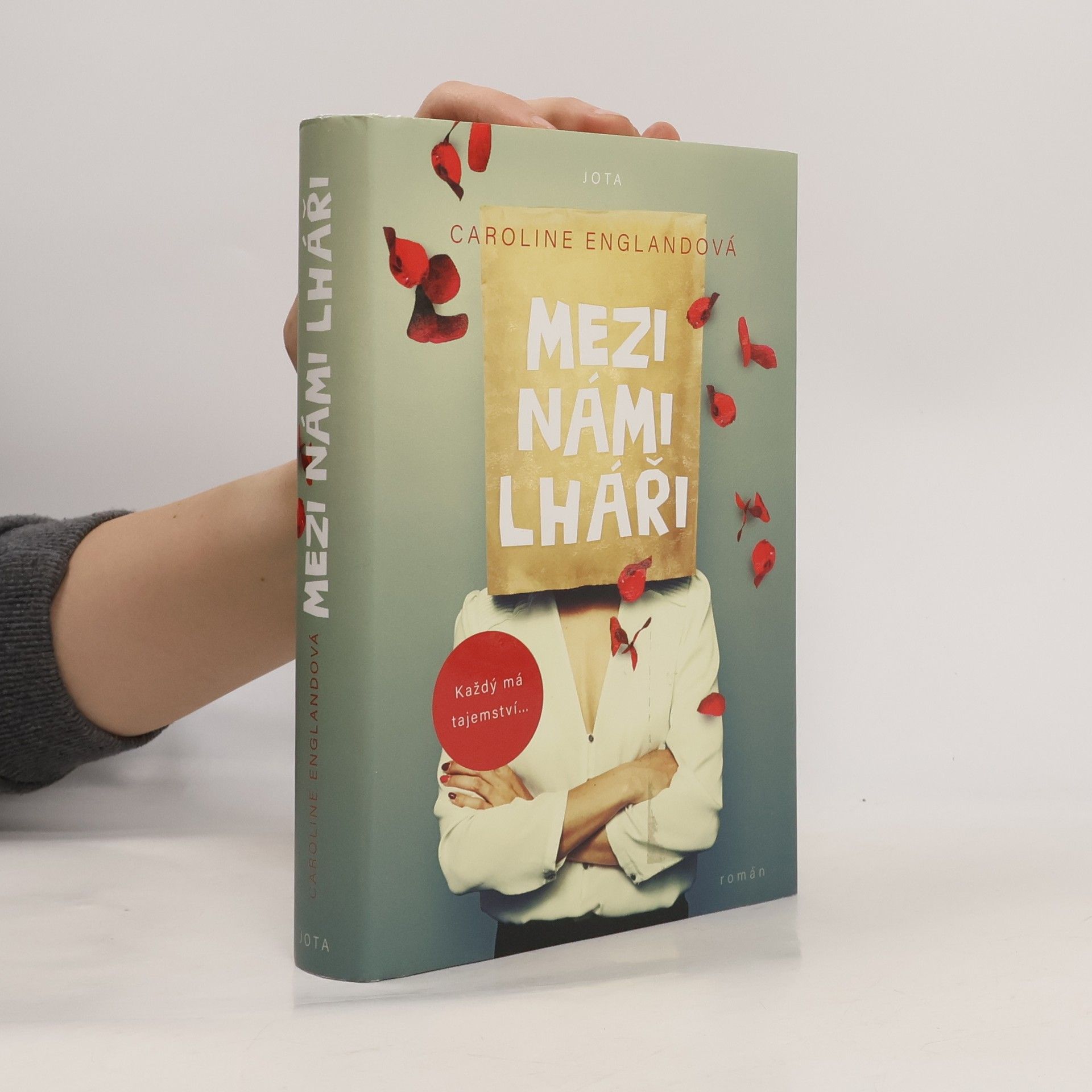 Caroline England Mezi námi lháři