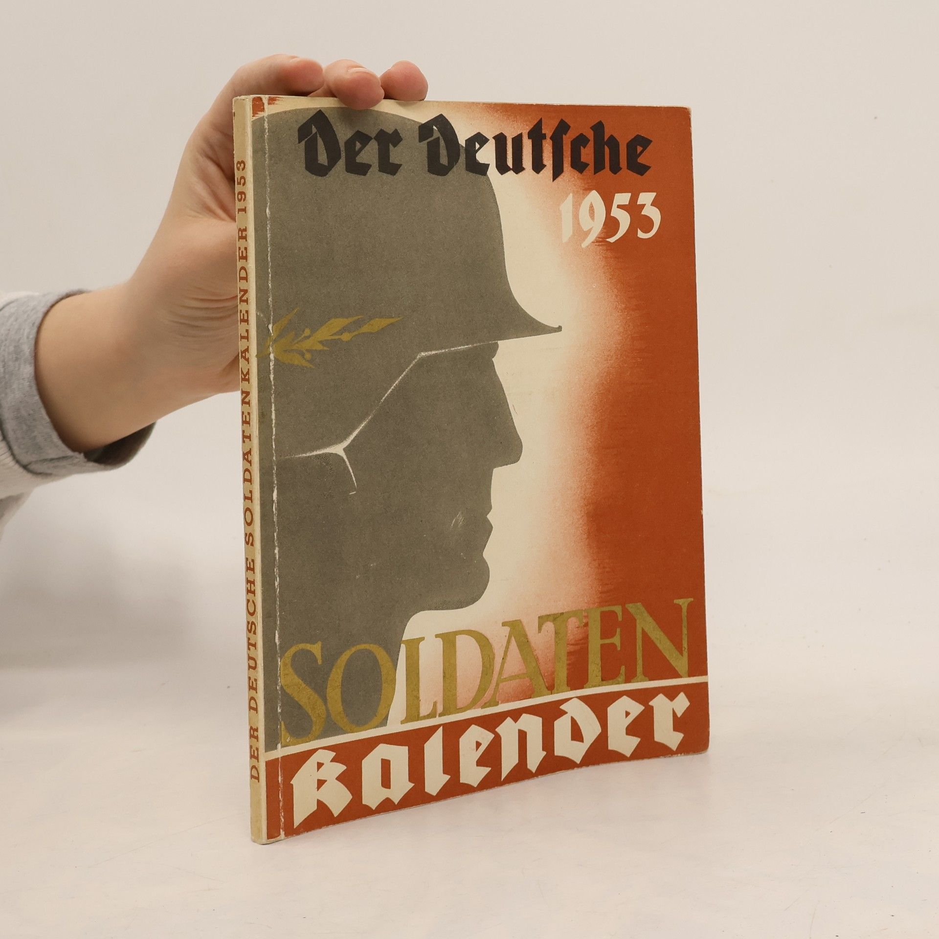 Autorenkollektiv Der Deutsche Soldatenkalender 1953
