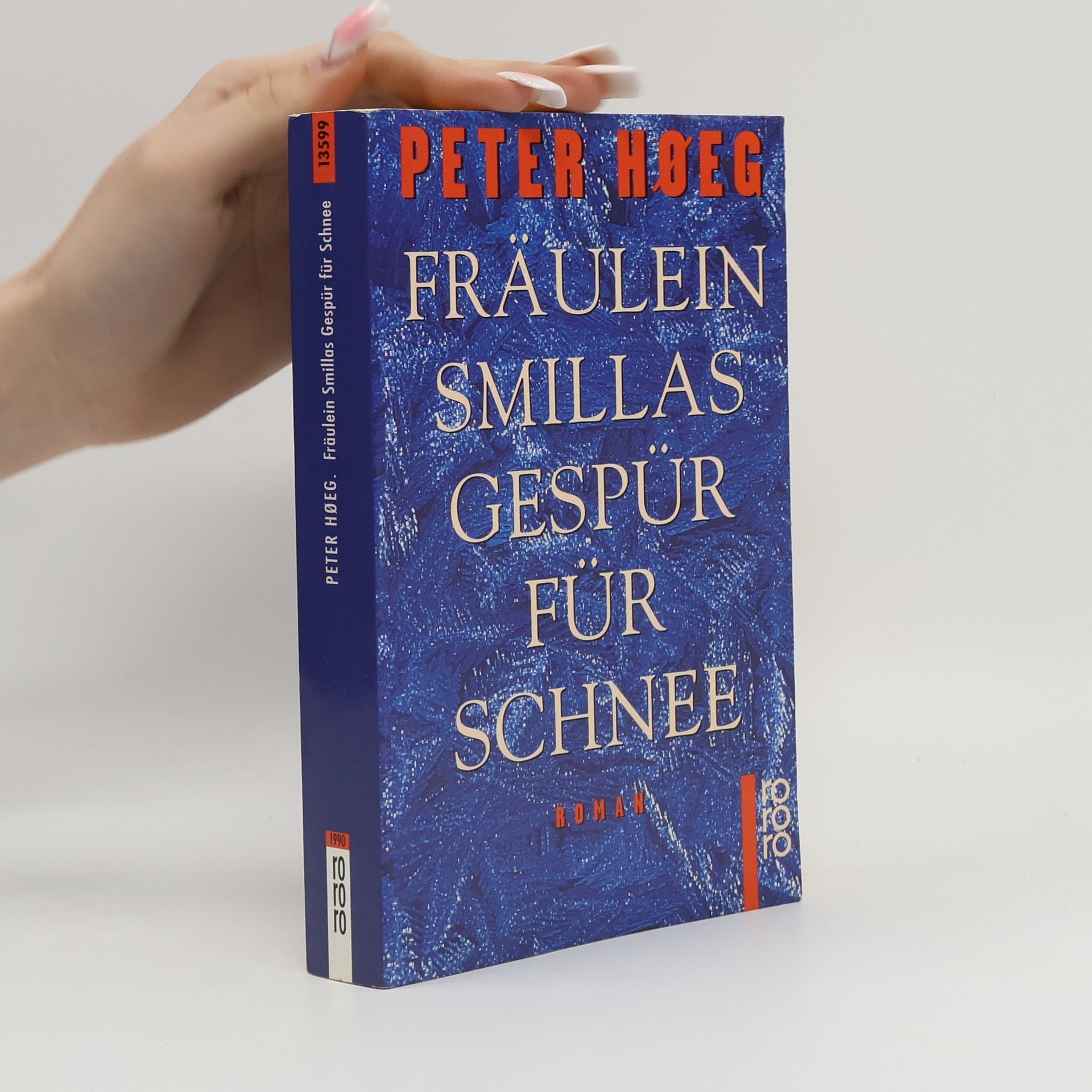 Peter Høeg Fräulein Smillas Gespür für Schnee