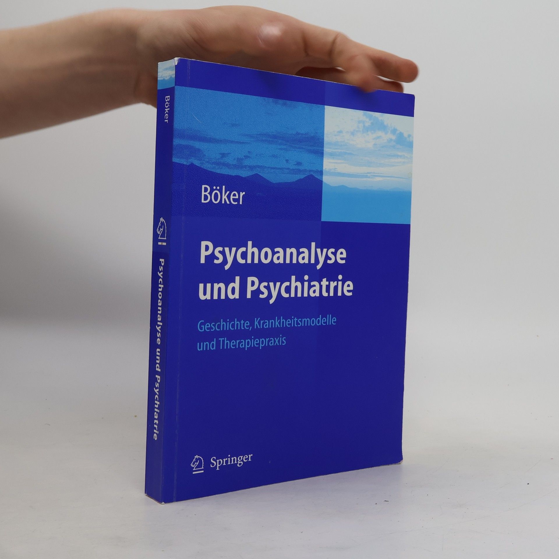 Heinz Böker Psychoanalyse und Psychiatrie