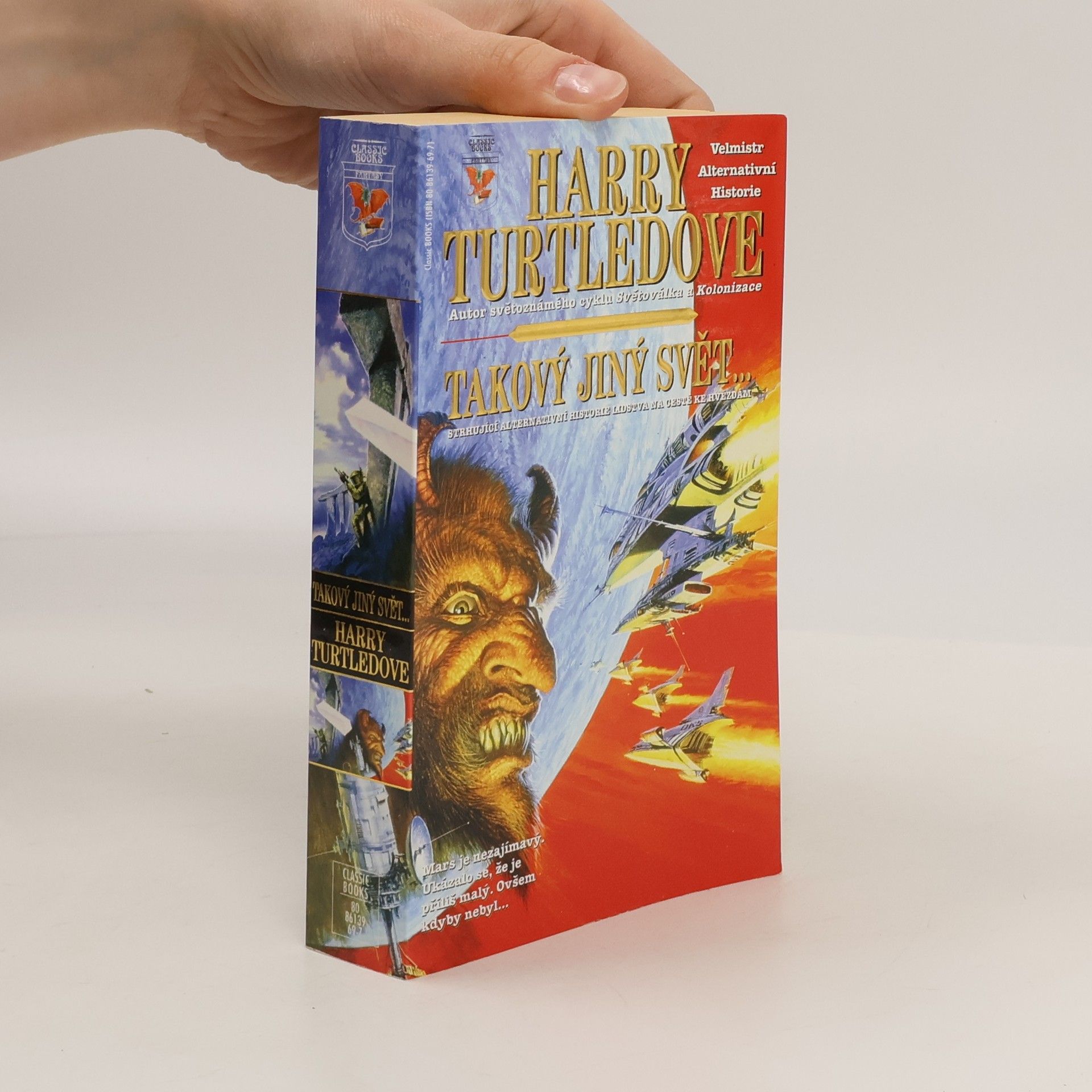 Harry Turtledove Takový jiný svět--