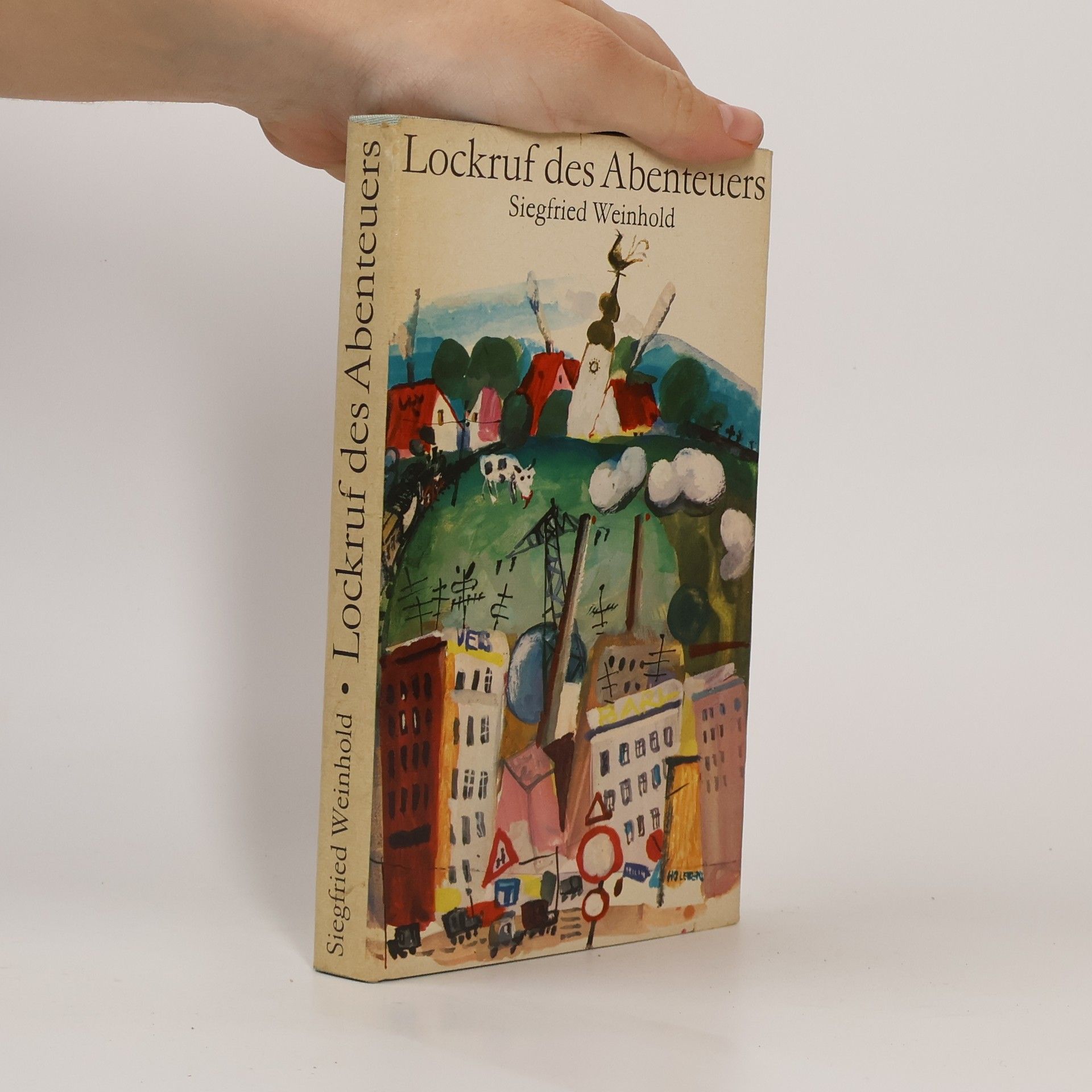 Siegfried Weinhold Lockruf des Abenteuers