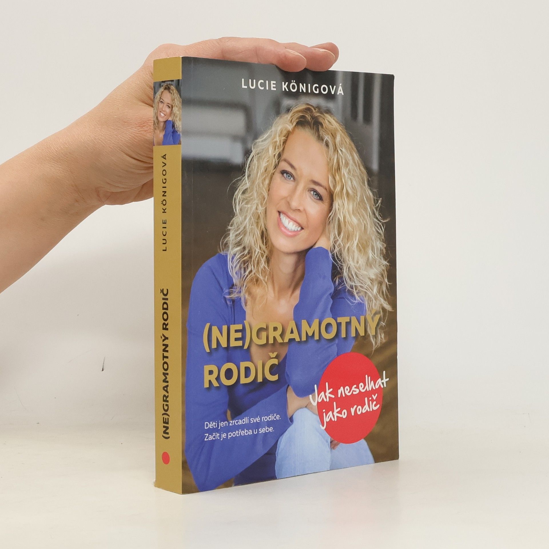 Lucie Königová (Ne)gramotný rodič