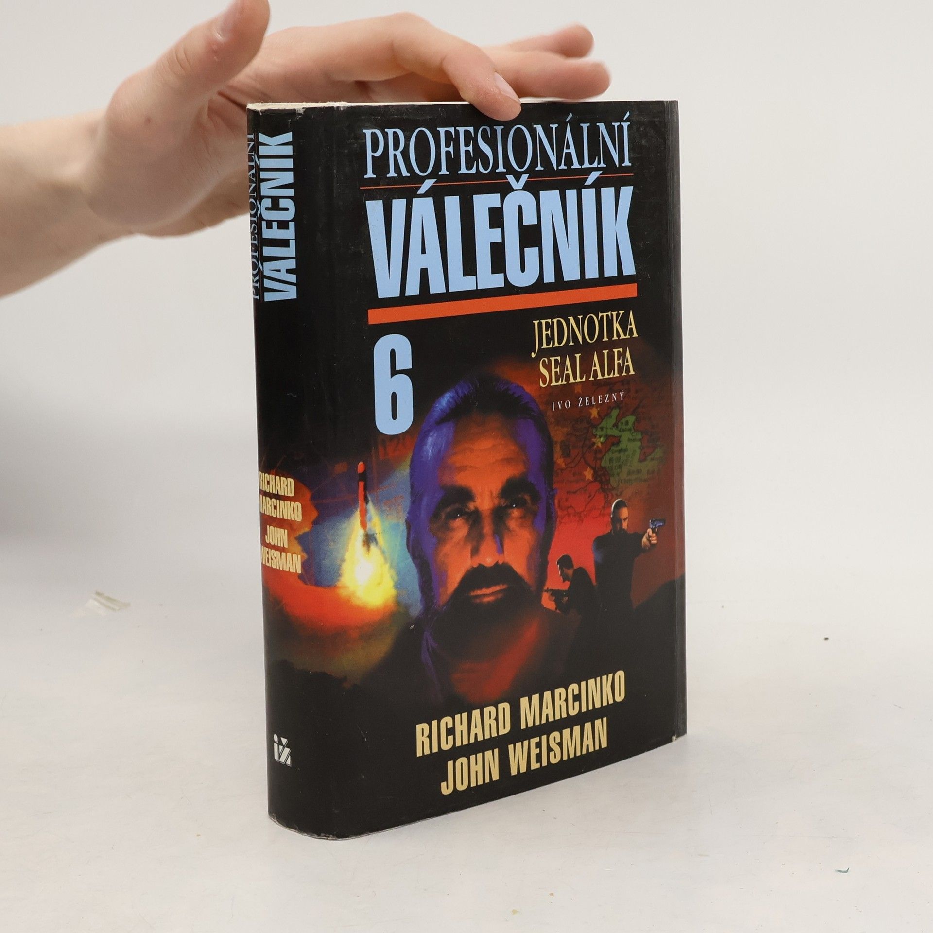 Roman Marhold Profesionální válečník VI. Jednotka SEAL Alfa