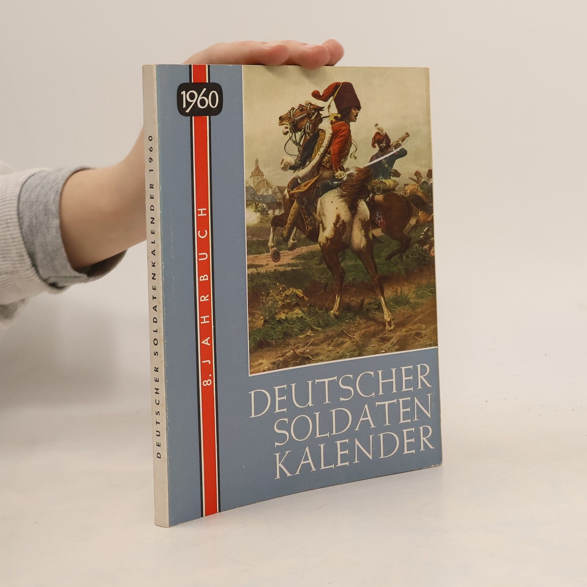 Kolektív autorov Deutscher Soldaten Kalender 1960