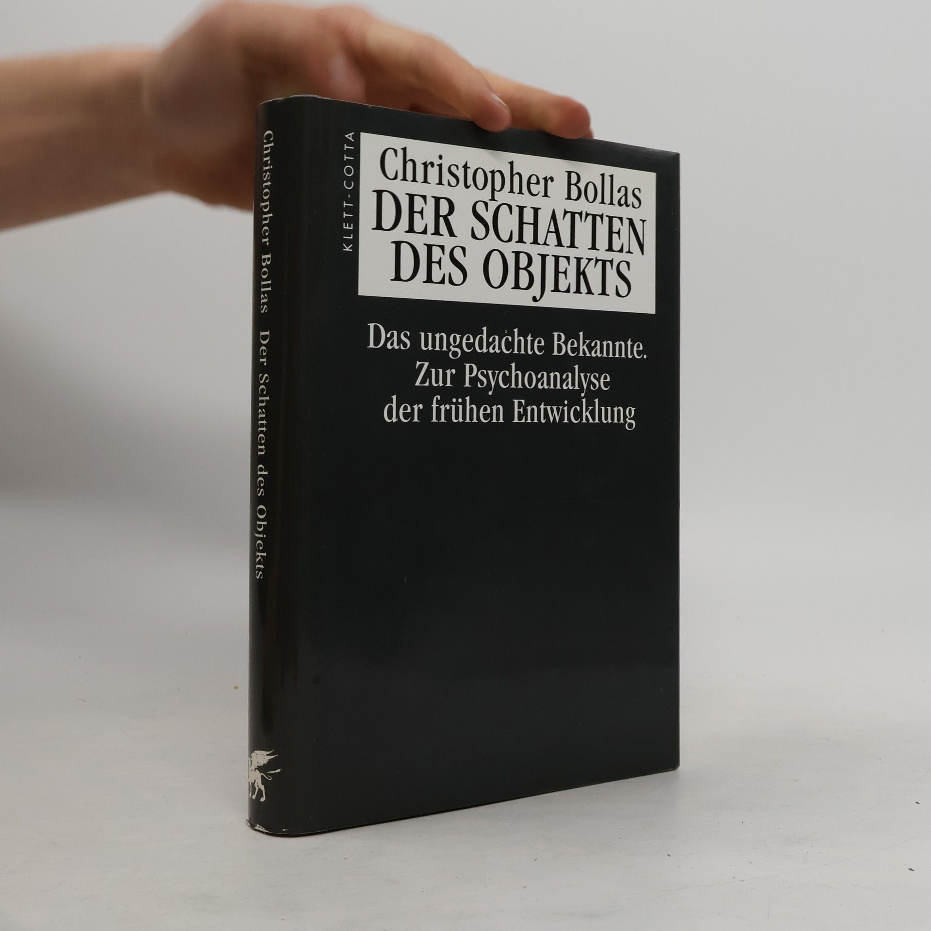 Christopher Bollas Der Schatten des Objekts