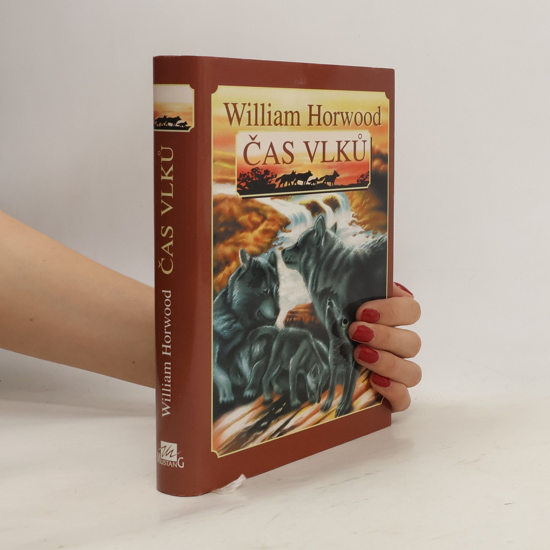 Čas vlků : cesta do Srdce krajiny