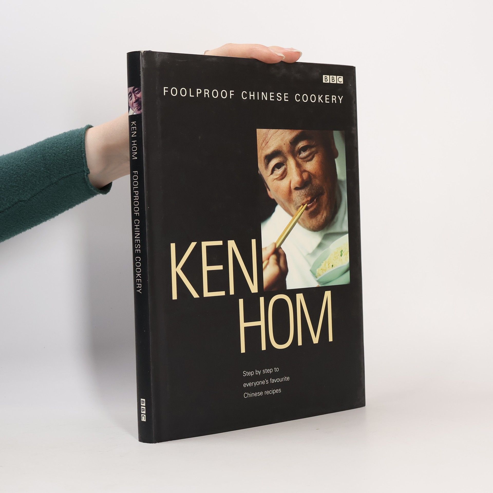 Ken Hom Ken Hom's Foolproof Chinese Cookery