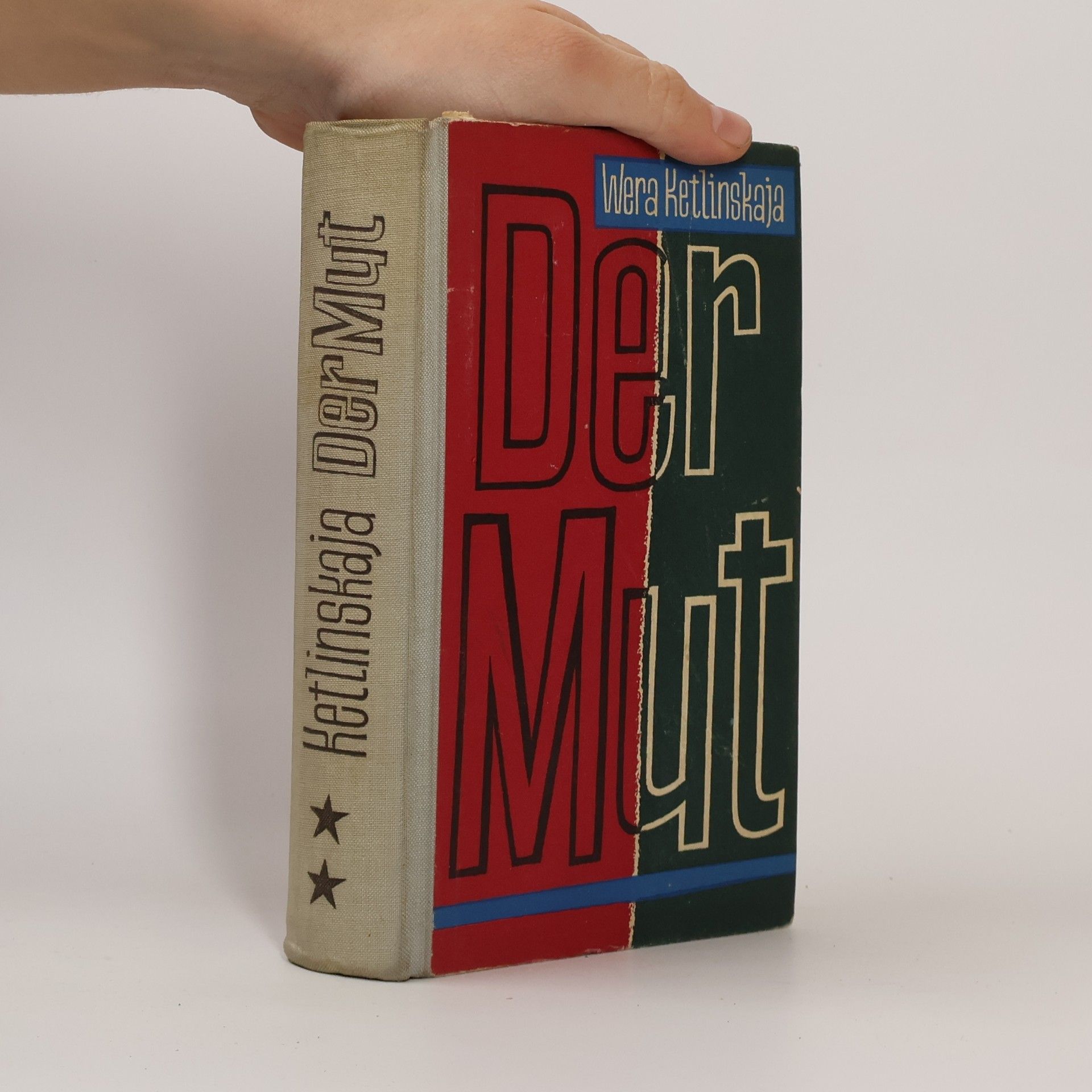 Wera Ketlinskaja Der Mut