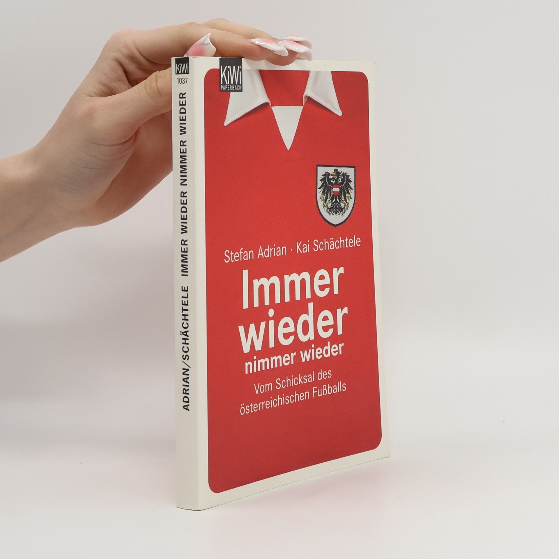 Stefan Adrian Immer wieder, nimmer wieder