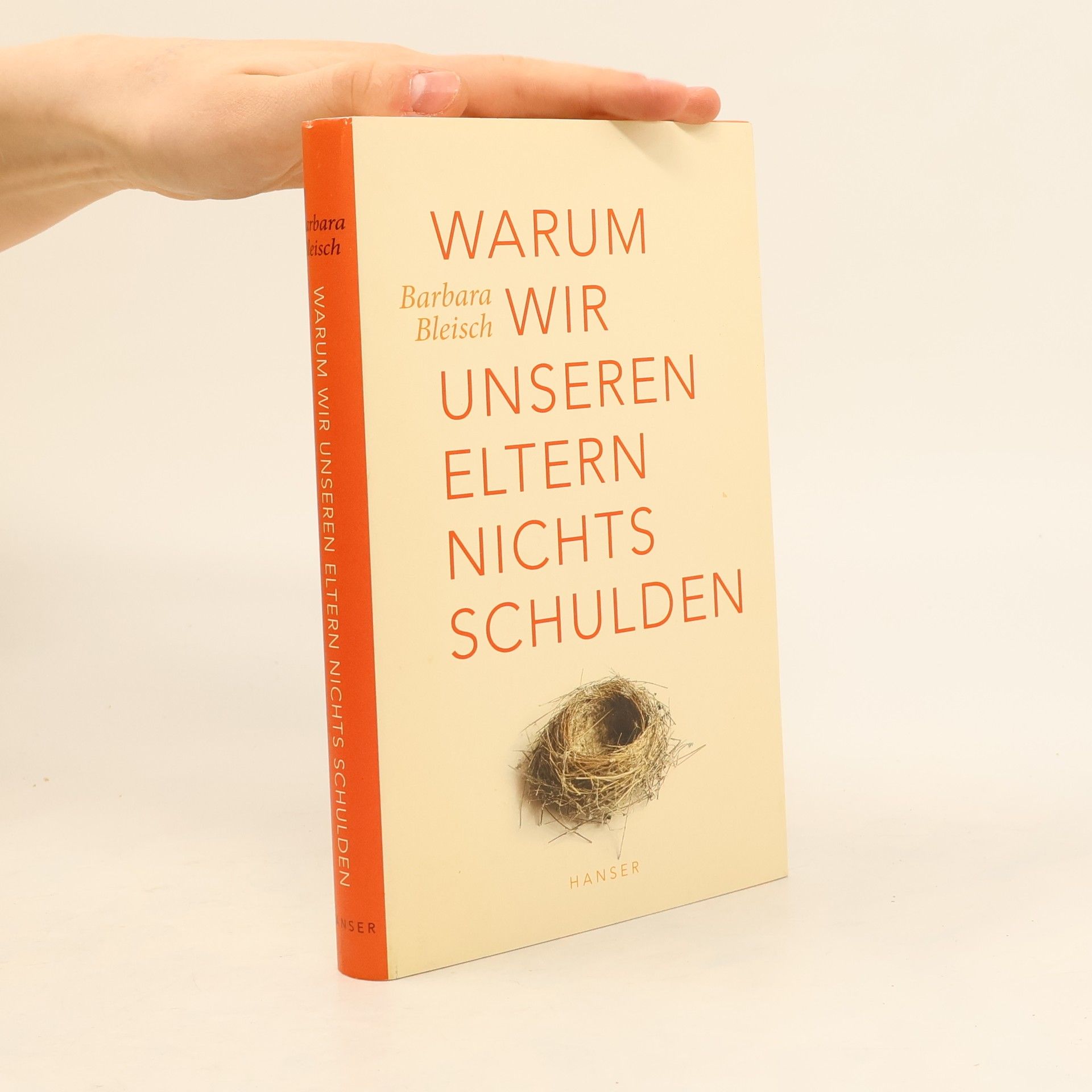 Barbara Bleisch Warum wir unseren Eltern nichts schulden