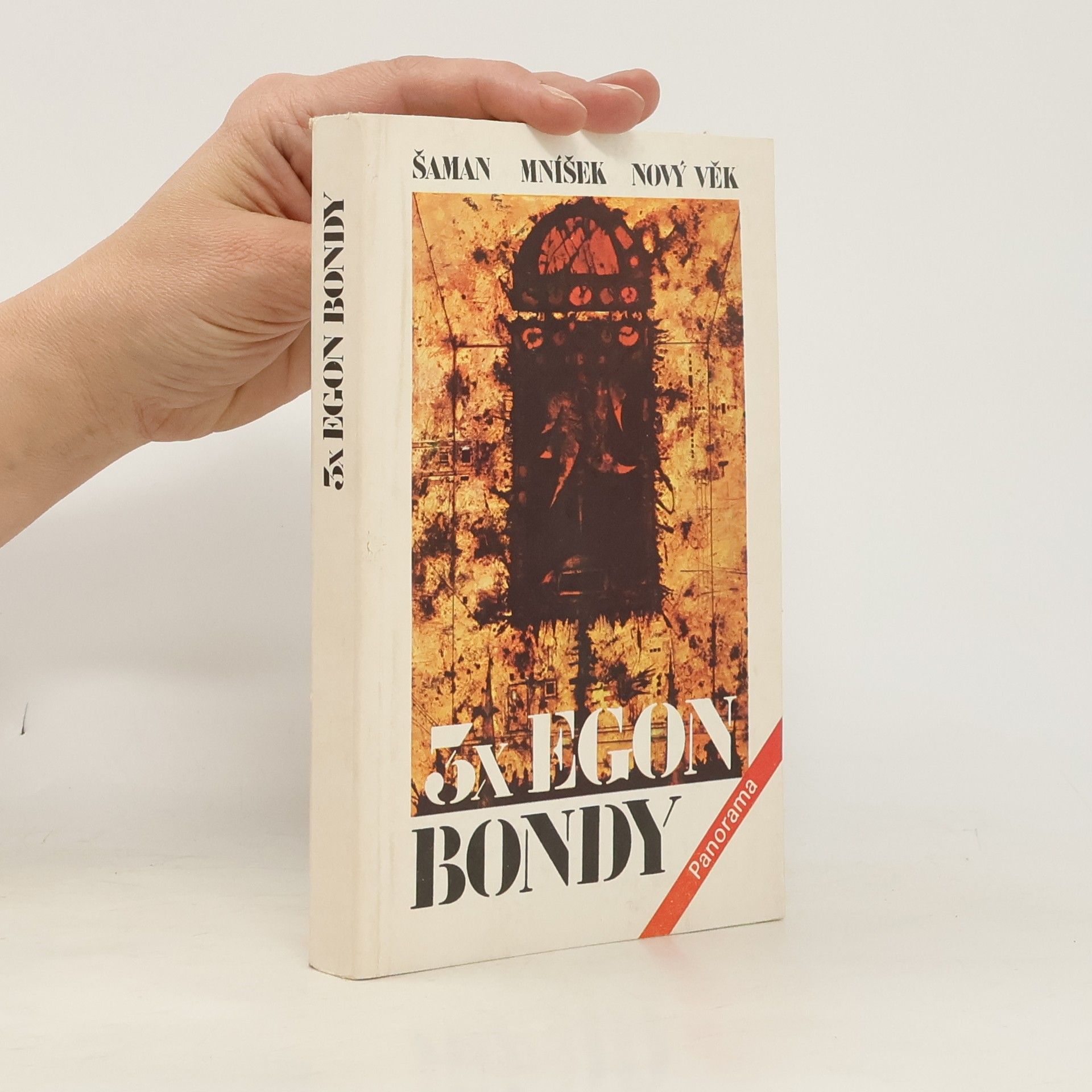 Egon Bondy 3x Egon Bondy