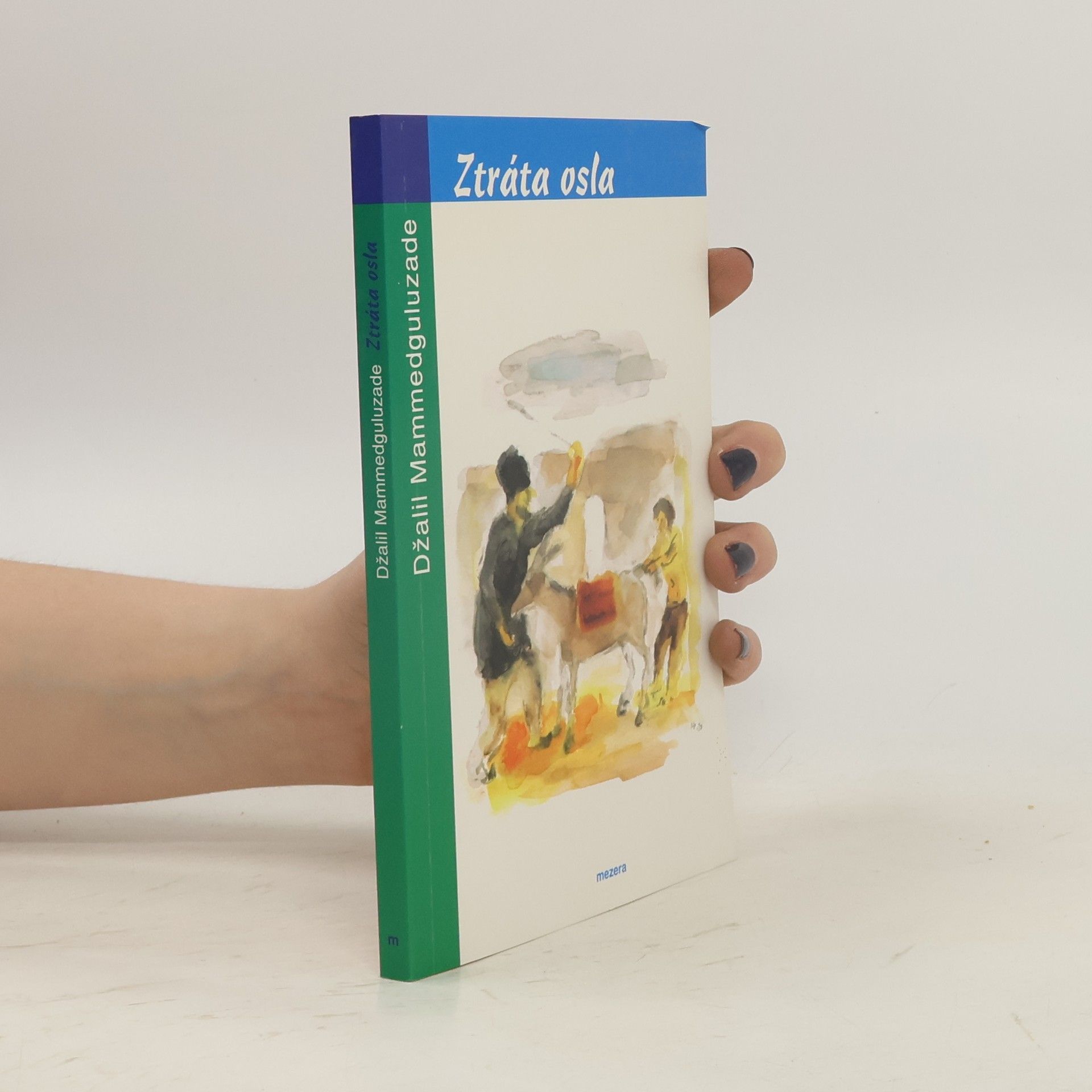 Jalil Mammadguluzadeh Ztráta osla