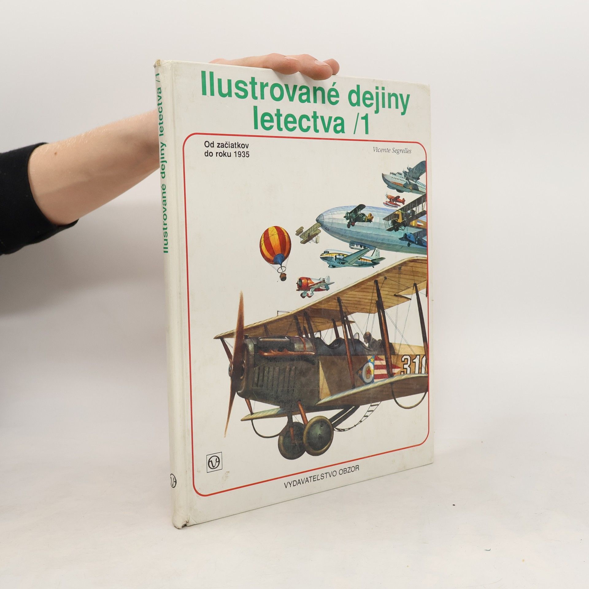 Vincente Segrelles Ilustrované dejiny letectva 1