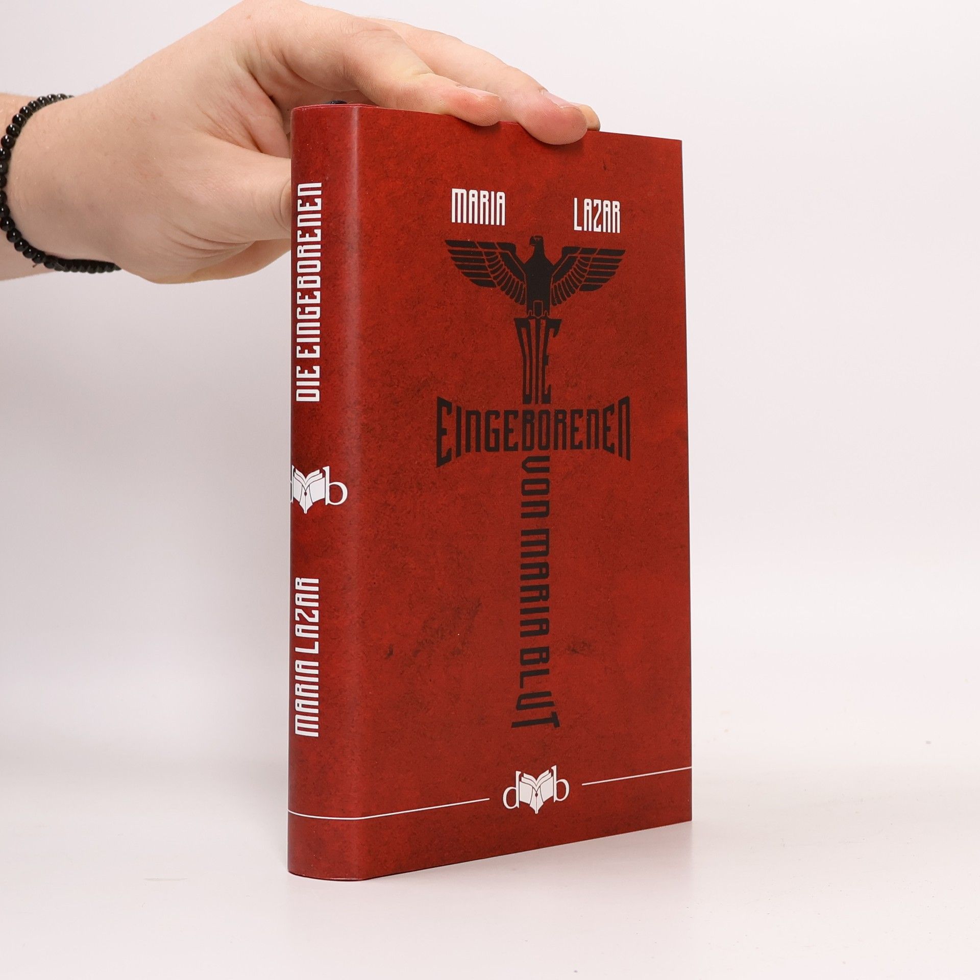 Maria Lazar Die Eingeborenen von Maria Blut