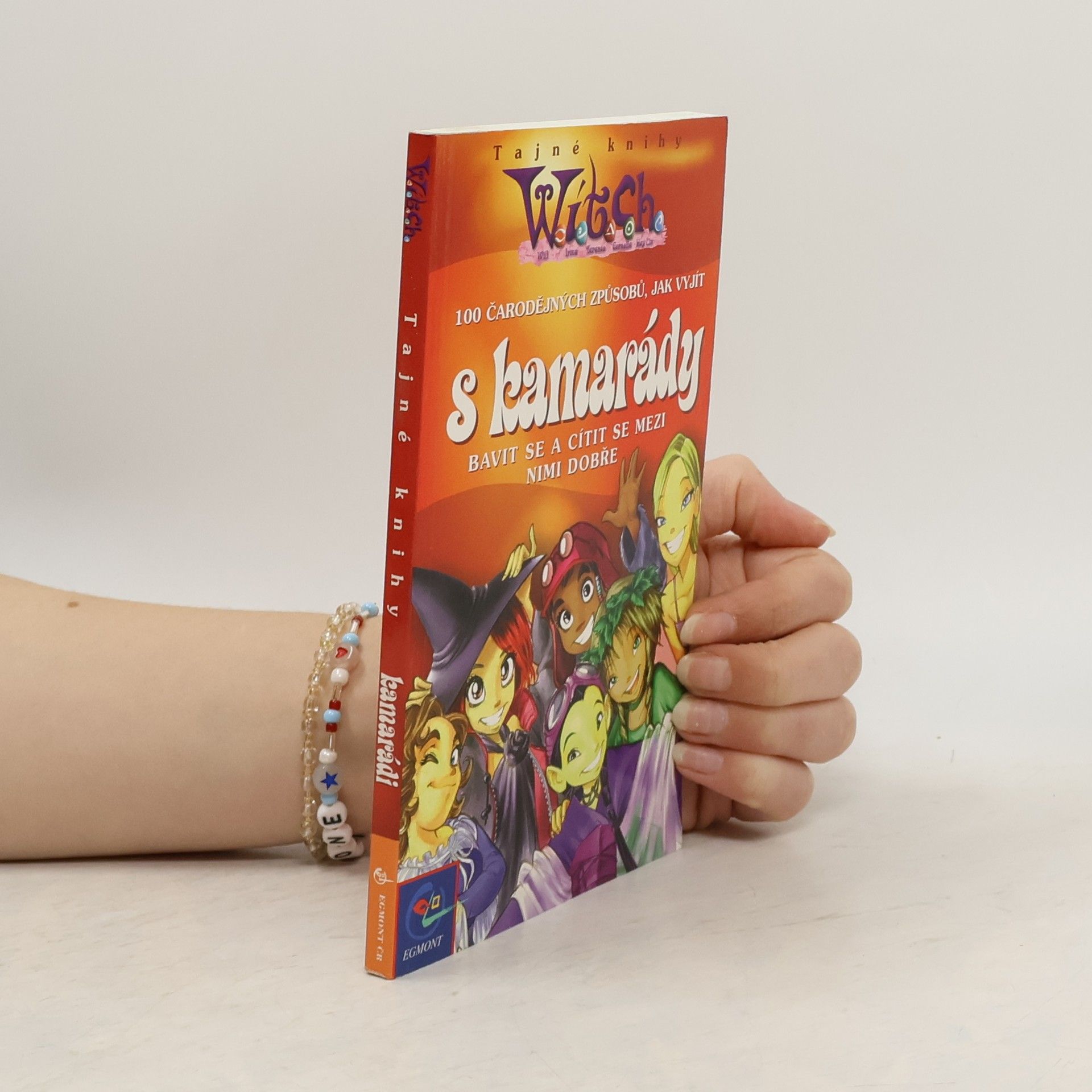 Autores varios W.I.T.C.H. 100 čarodějných způsobů, jak vyjít s kamarády