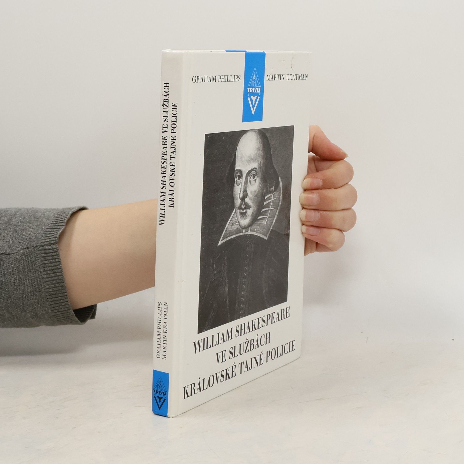 Graham Phillips William Shakespeare ve službách královské tajné policie