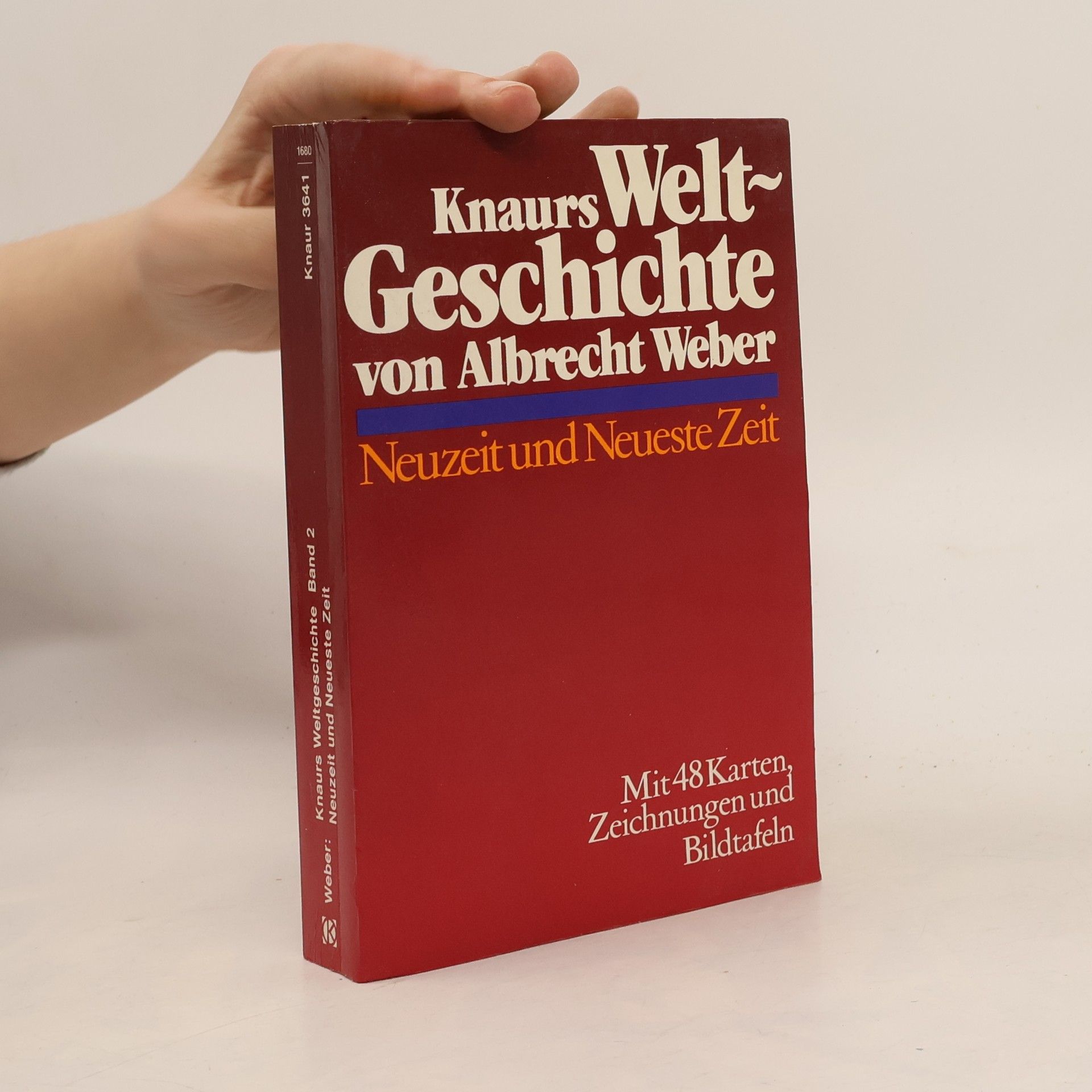 Albrecht Weber Knaur Weltgeschichte. Bd.2. Neuzeit und Neueste Zeit