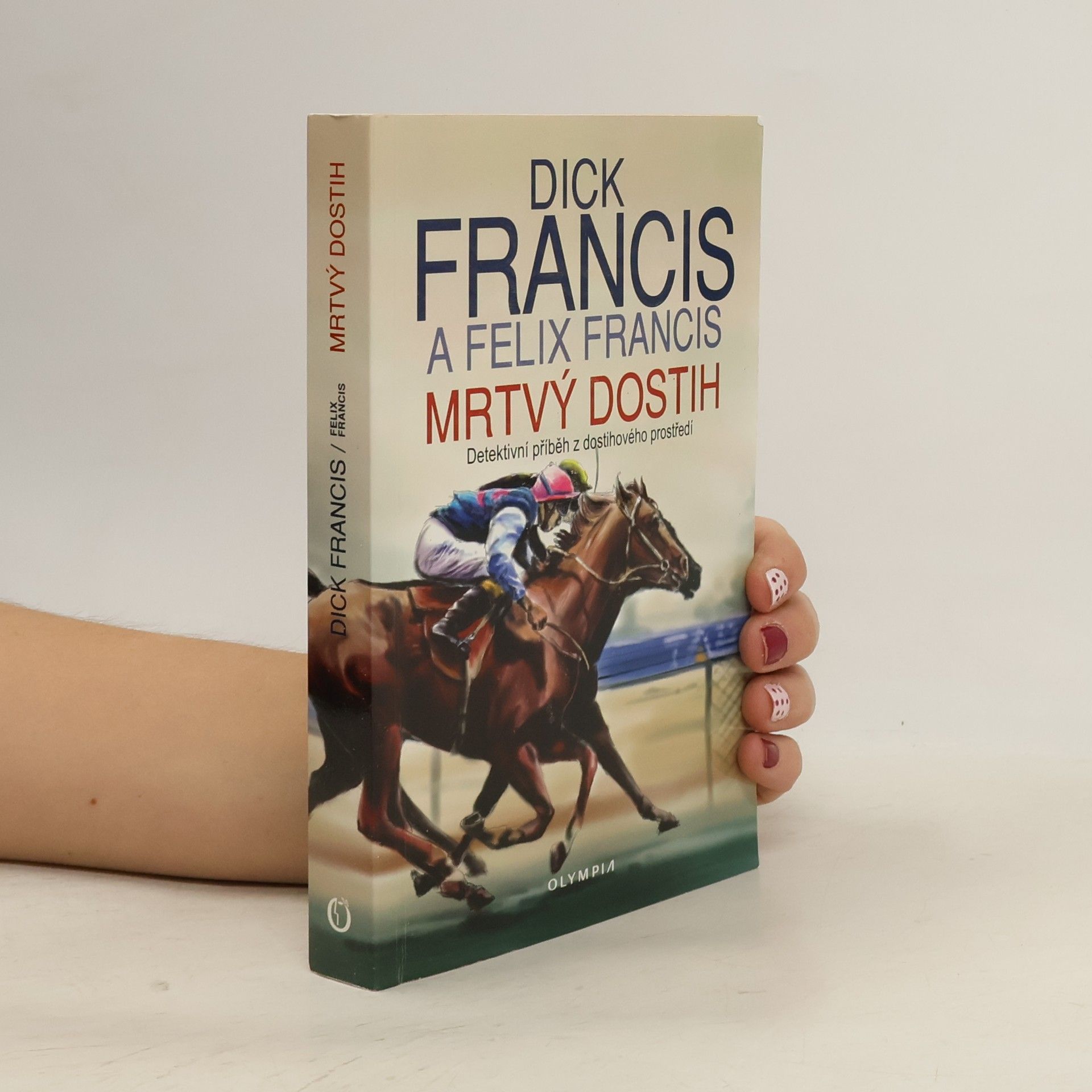 Dick Francis Mrtvý dostih