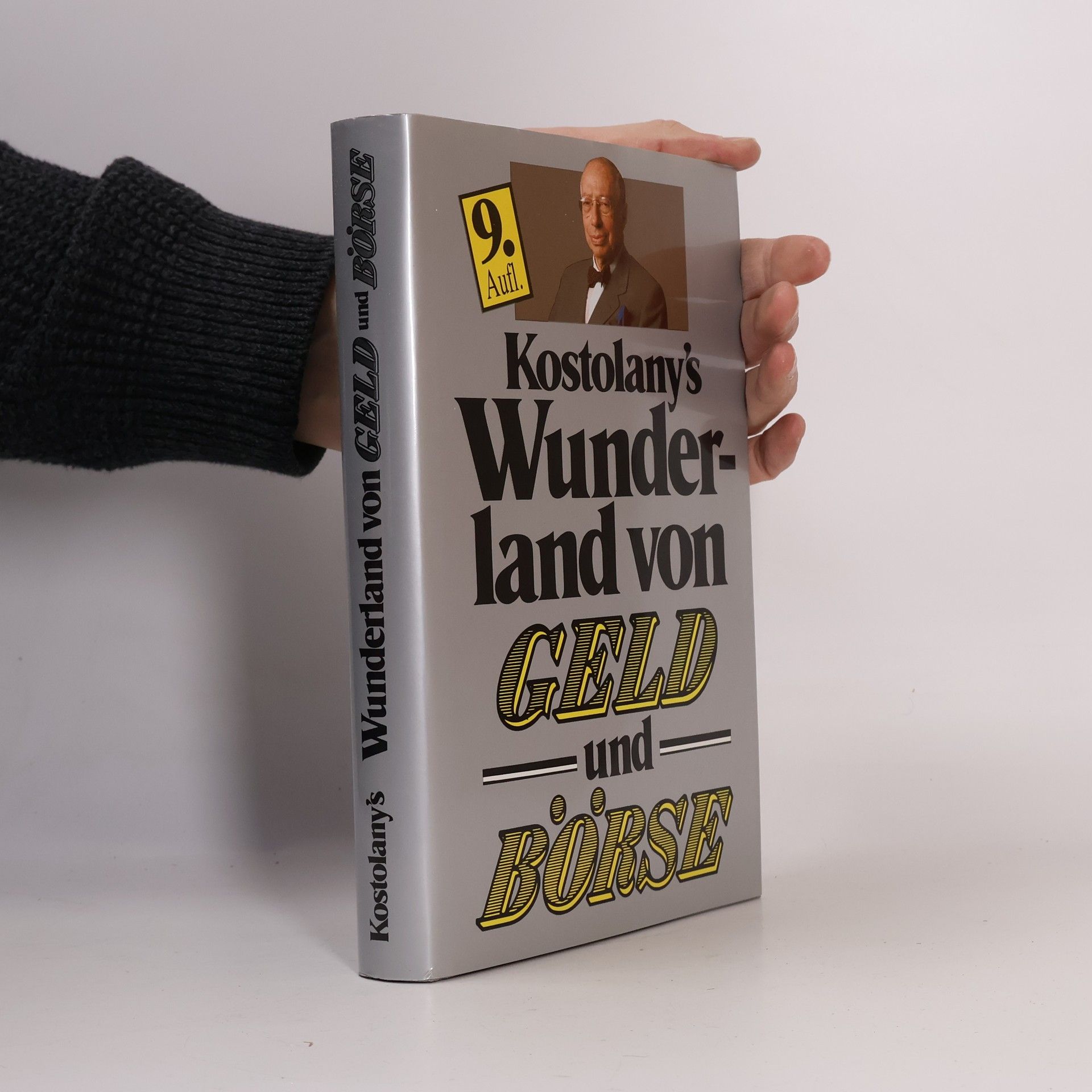 André Kostolany Kostolany's Wunderland von Geld und Börse