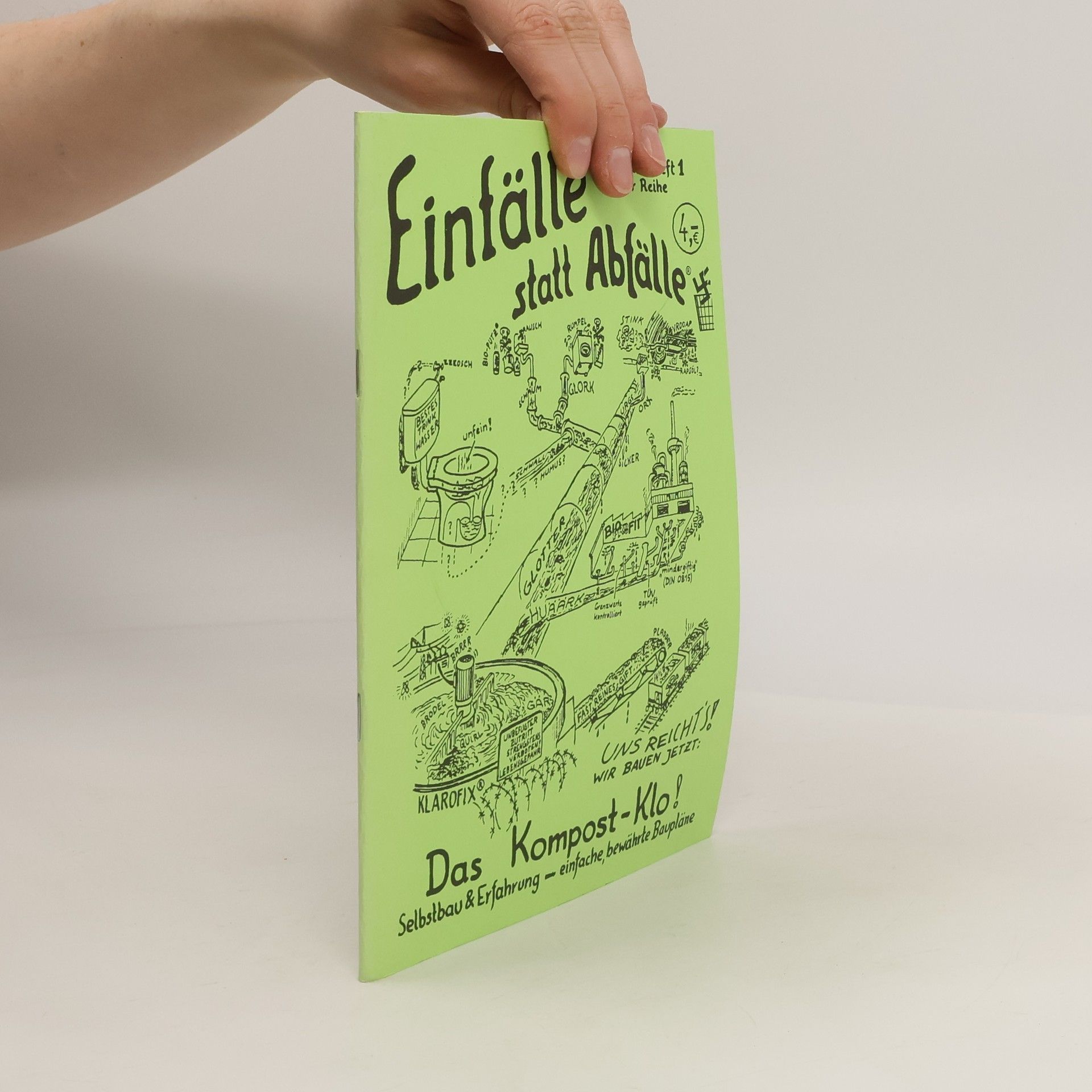 Autorenkollektiv Einfälle statt Abfälle. Heft 1