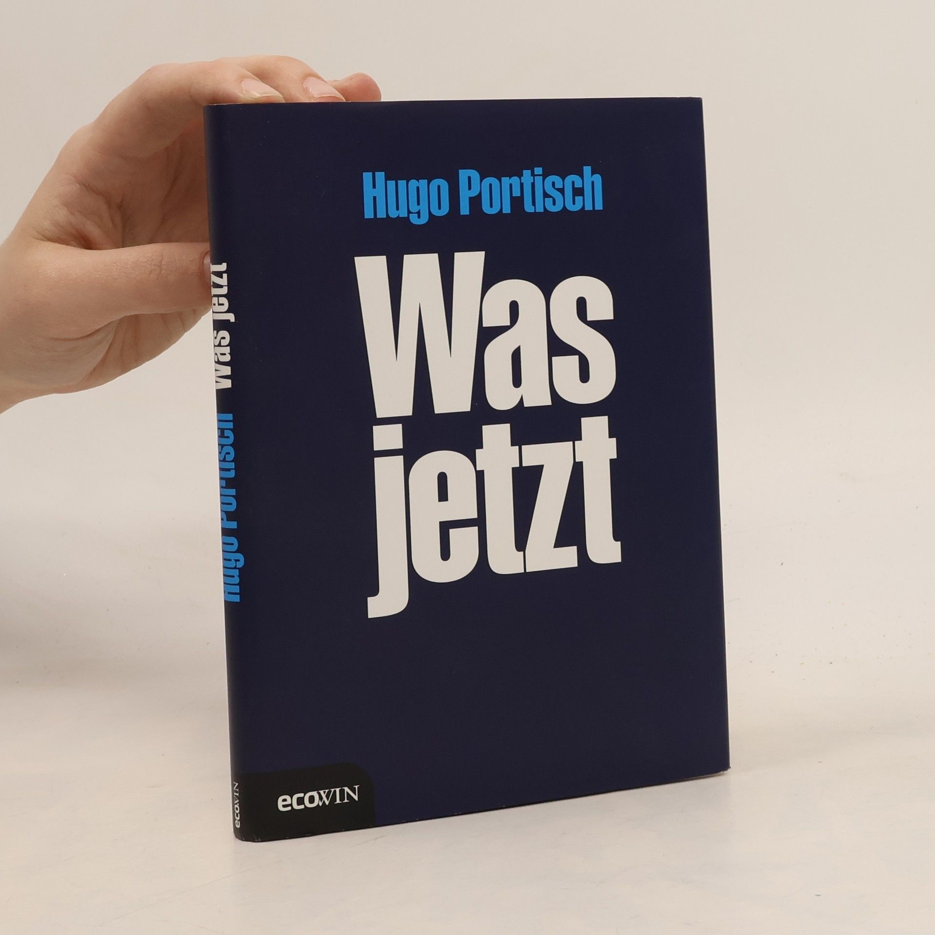 Hugo Portisch Was jetzt
