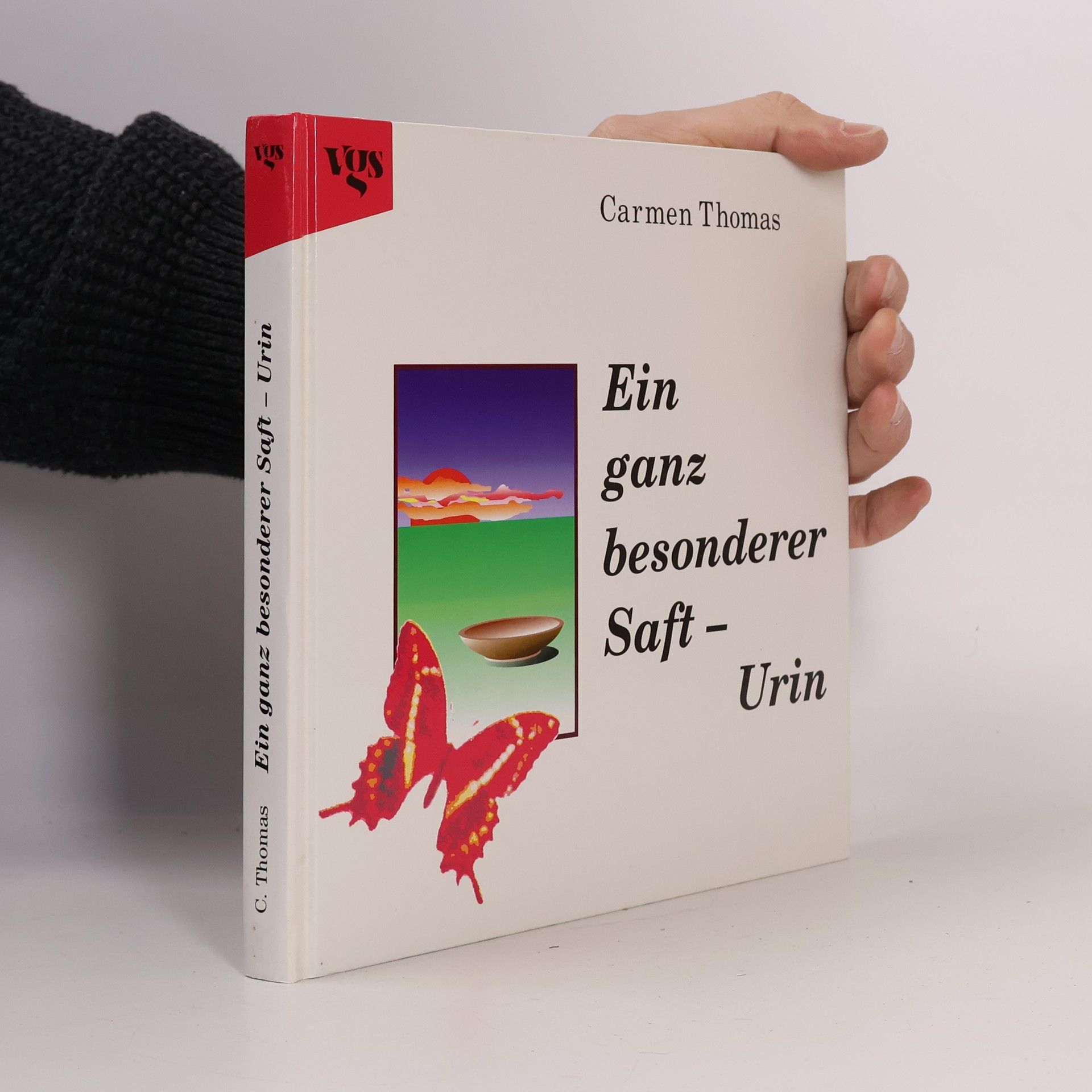 Carmen Thomas Ein ganz besonderer Saft - Urin