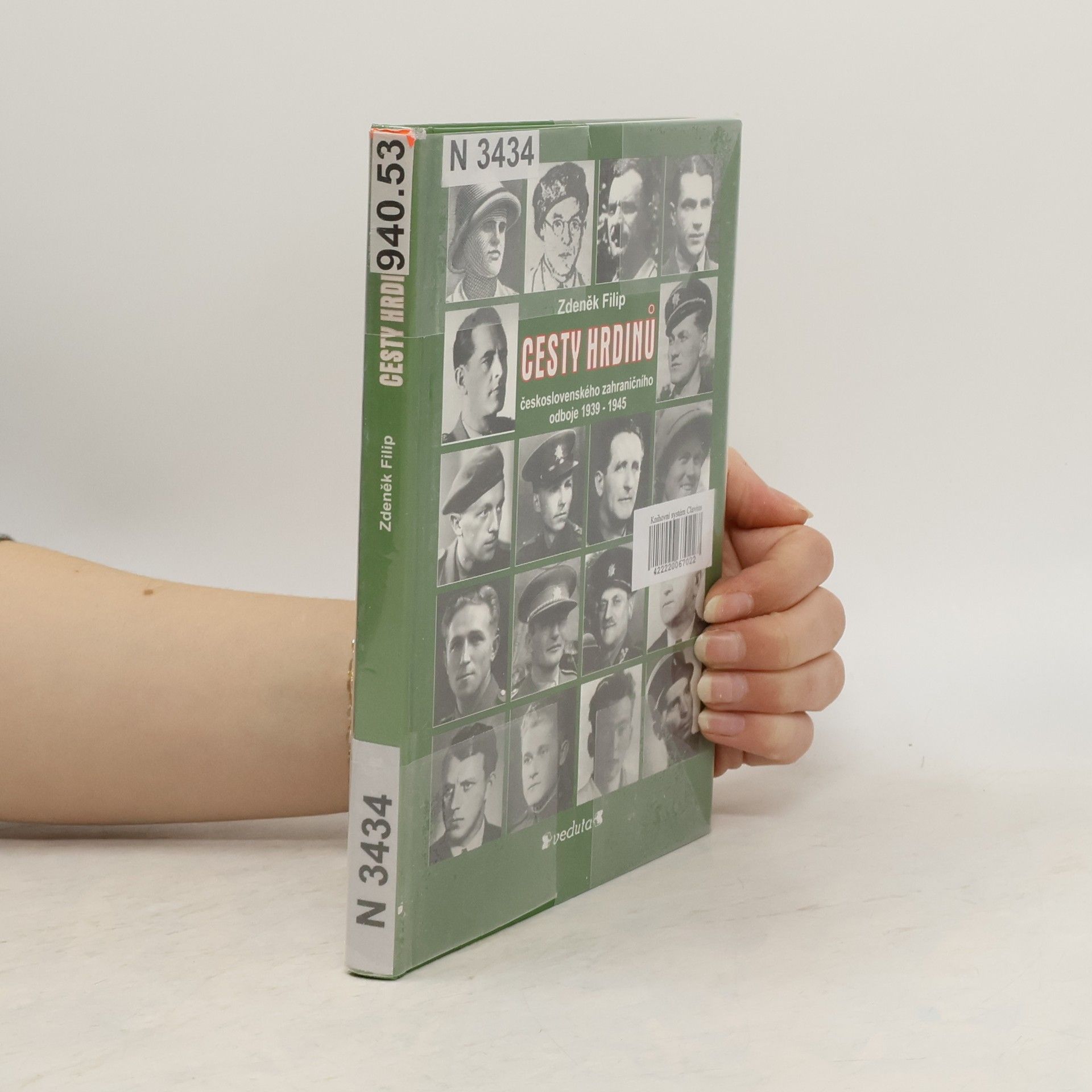 Zdeněk Filip Cesty hrdinů československého zahraničního odboje 1939-1945