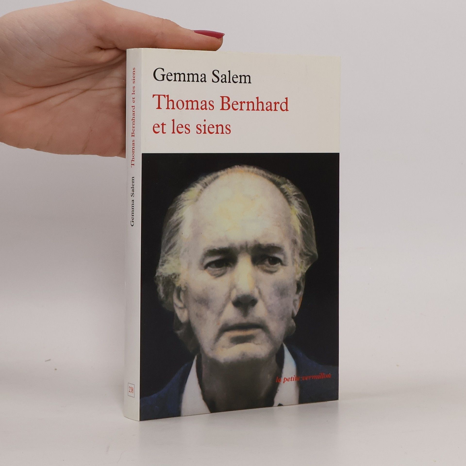 Gemma Salem Thomas Bernhard et les siens