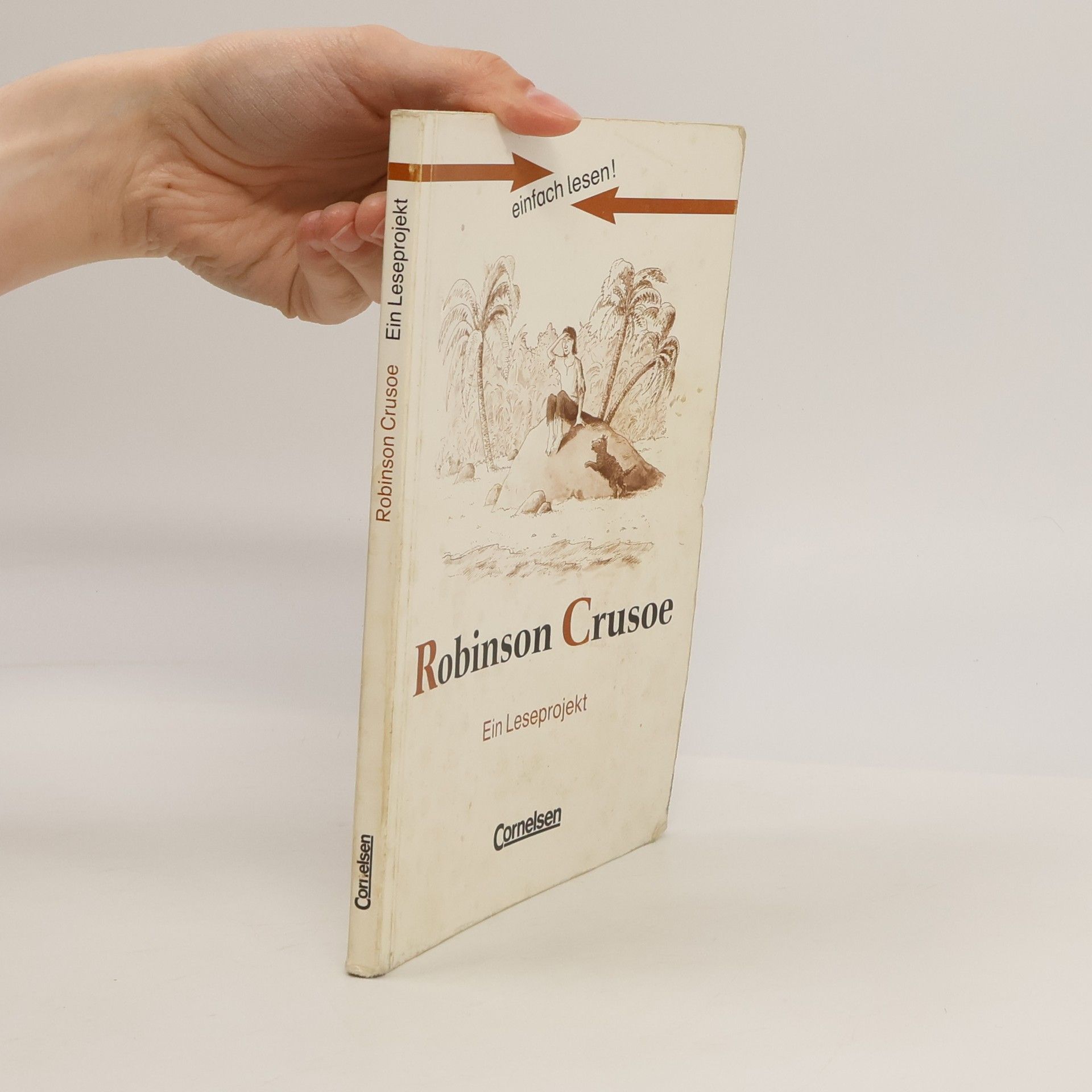 Kirsten Großmann Robinson Crusoe, Ein Leseprojekt