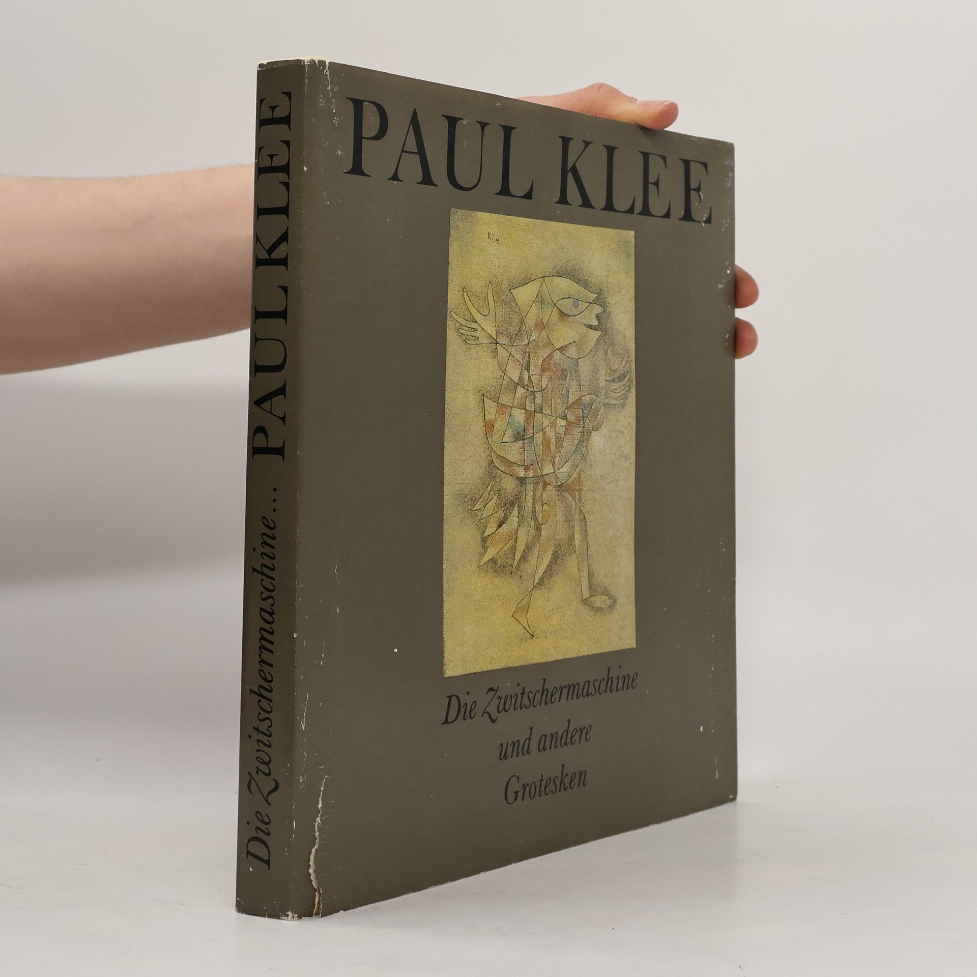 Felix Klee Paul Klee. Die Zwitschermaschine und andere Grotesken