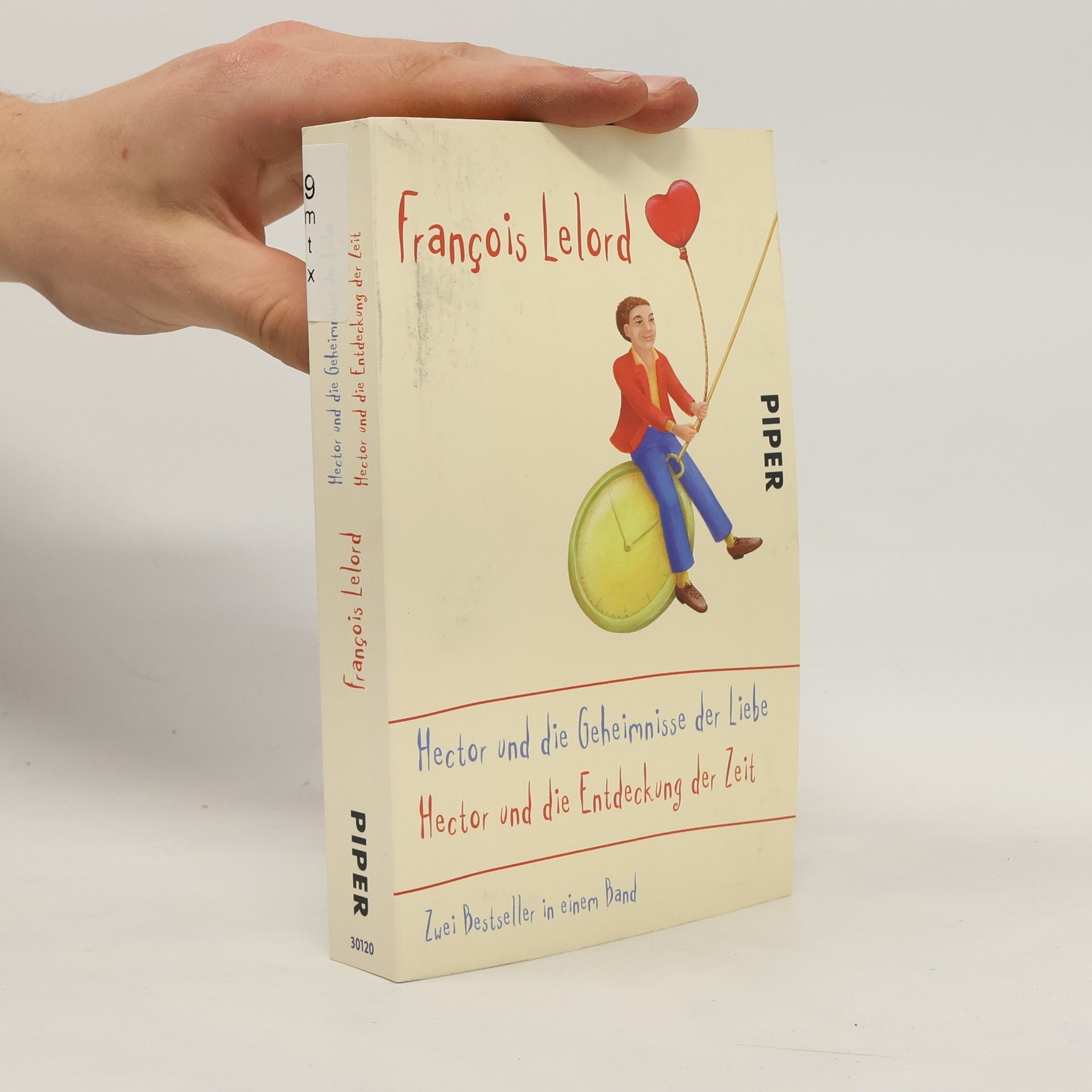 François Lelord Hector und die Geheimnisse der Liebe