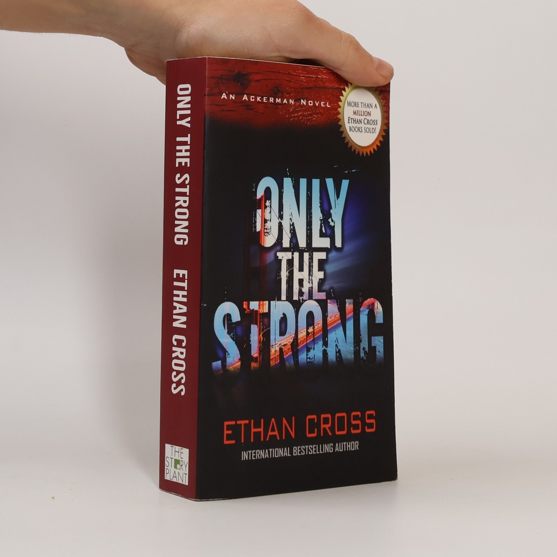 Ethan Cross Ackerman Novel: Only the Strong