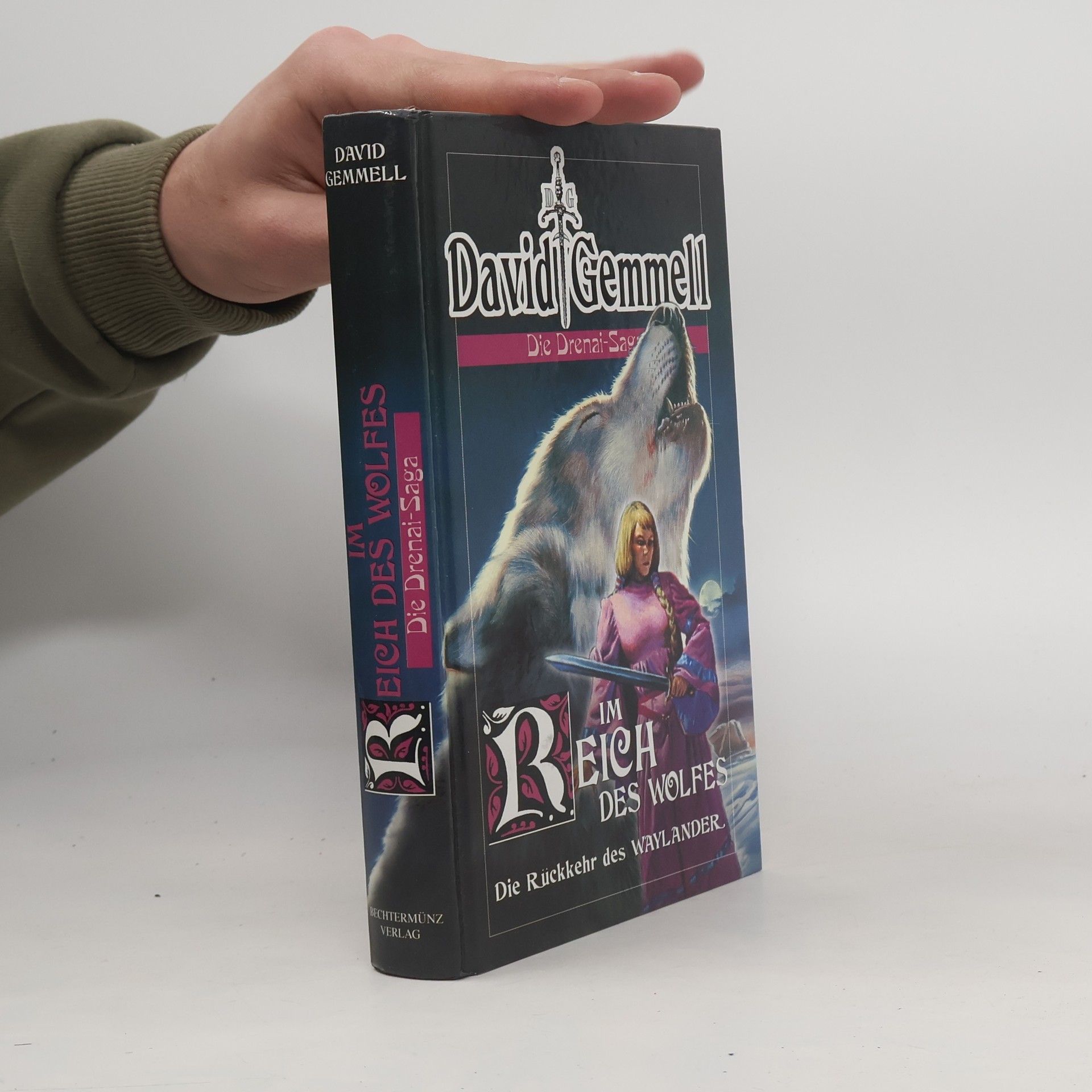 Die Drenai-Saga. Im Reich des Wolfes