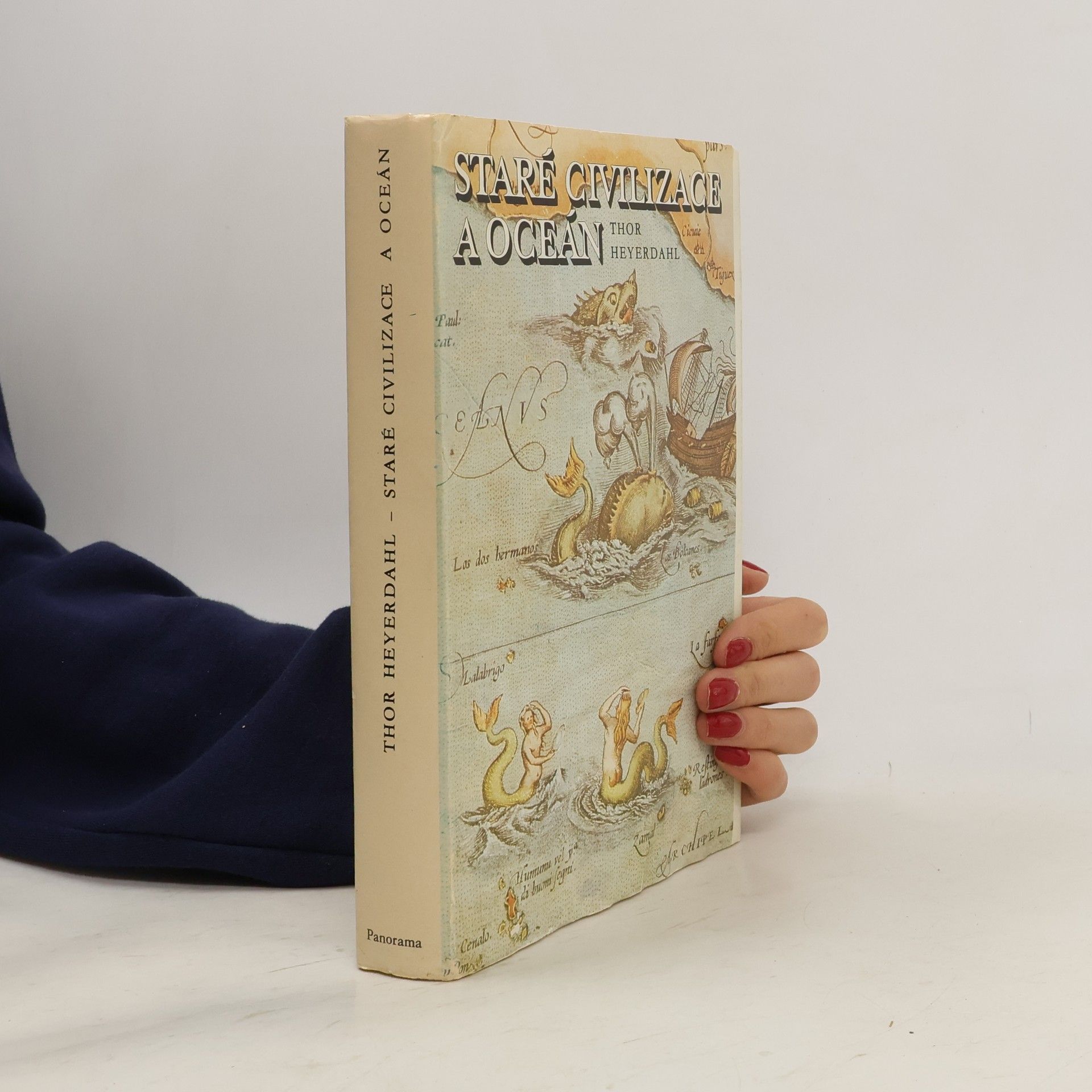 Thor Heyerdahl Staré civilizace a oceán