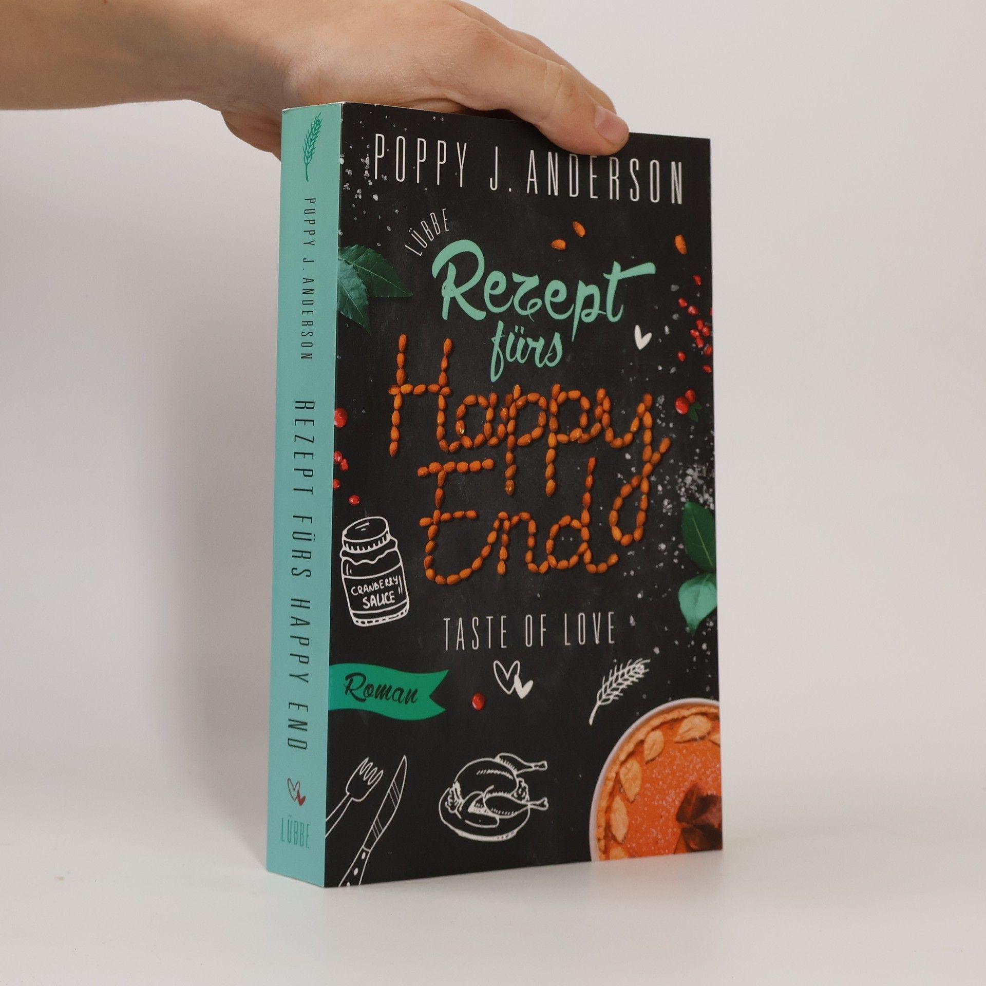 Poppy J. Anderson Rezept fürs Happy End - taste of love